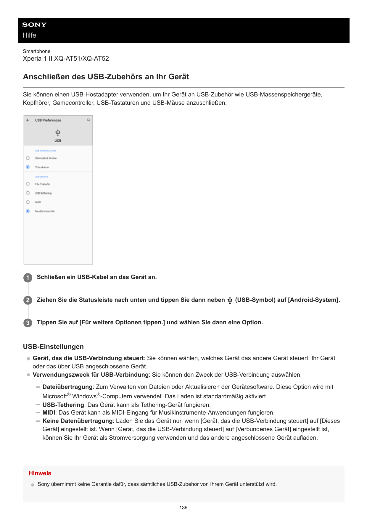 HilfeSmartphoneXperia 1 II XQ-AT51/XQ-AT52Anschließen des USB-Zubehörs an Ihr GerätSie können einen USB-Hostadapter verwenden, u