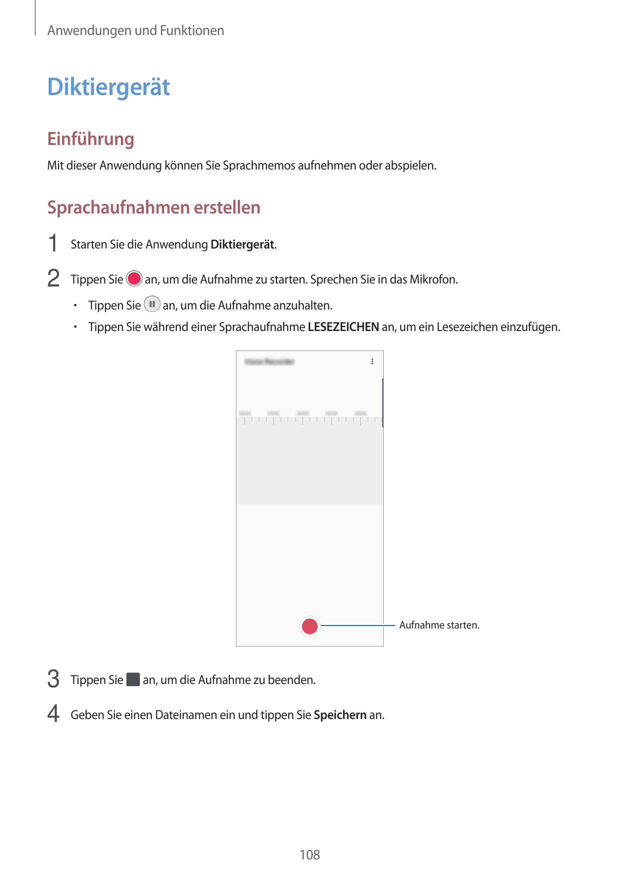 Anwendungen und FunktionenDiktiergerätEinführungMit dieser Anwendung können Sie Sprachmemos aufnehmen oder abspielen.Sprachaufna