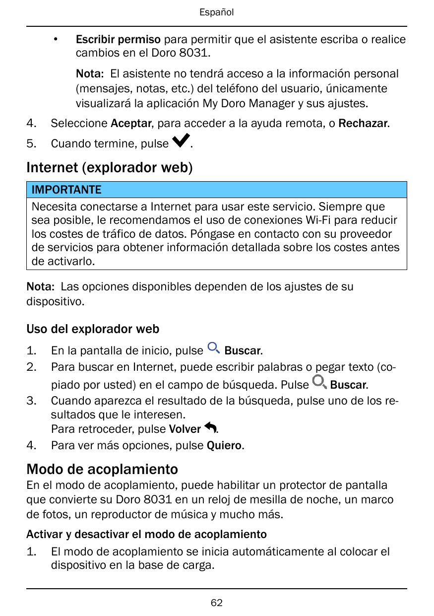 Español•Escribir permiso para permitir que el asistente escriba o realicecambios en el Doro 8031.Nota: El asistente no tendrá ac