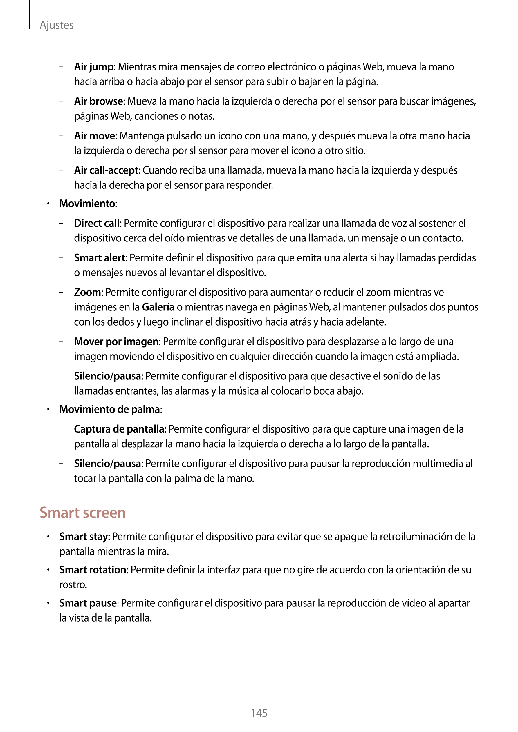 Ajustes
–   Air jump: Mientras mira mensajes de correo electrónico o páginas Web, mueva la mano 
hacia arriba o hacia abajo por 