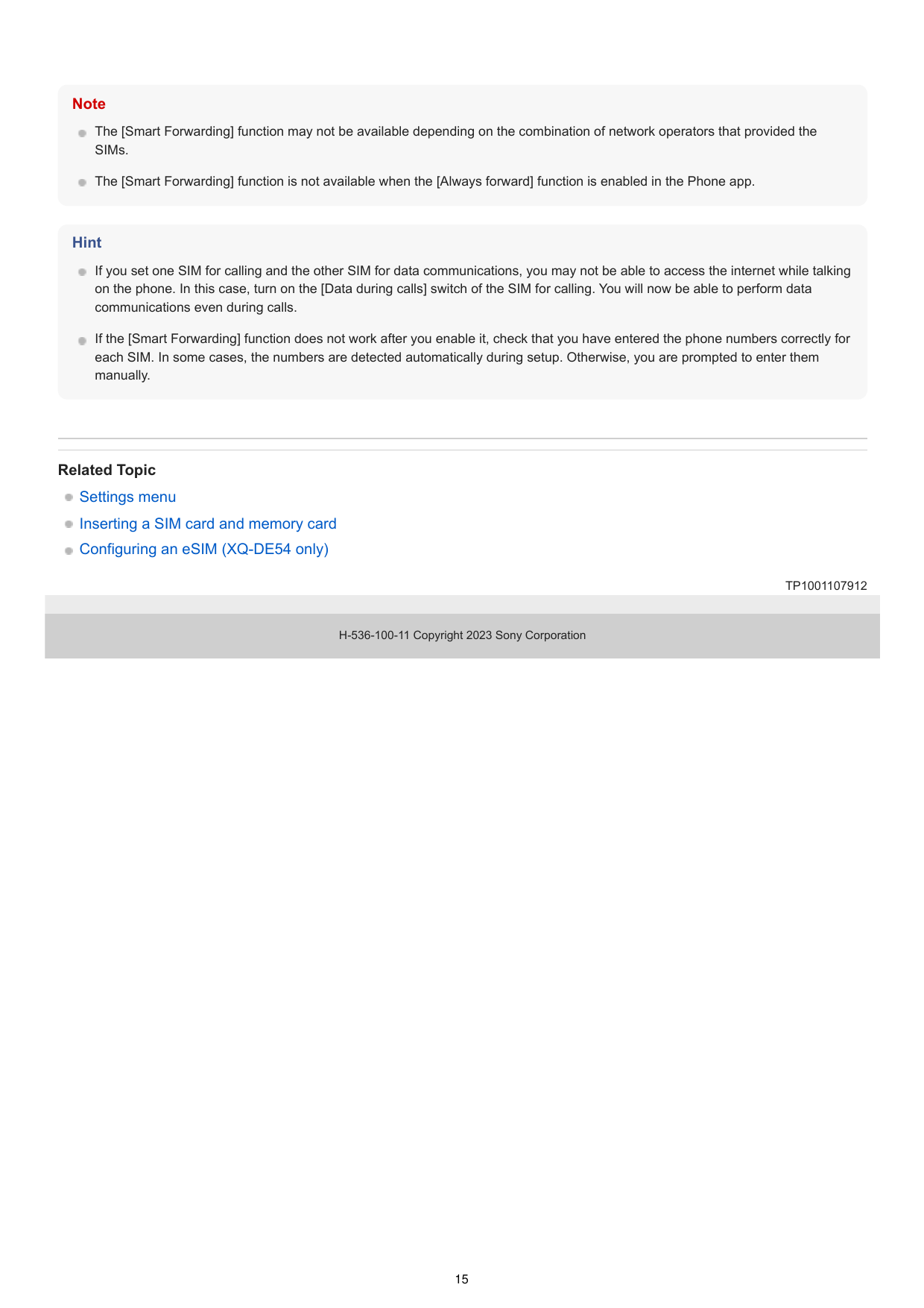 NoteThe [Smart Forwarding] function may not be available depending on the combination of network operators that provided theSIMs