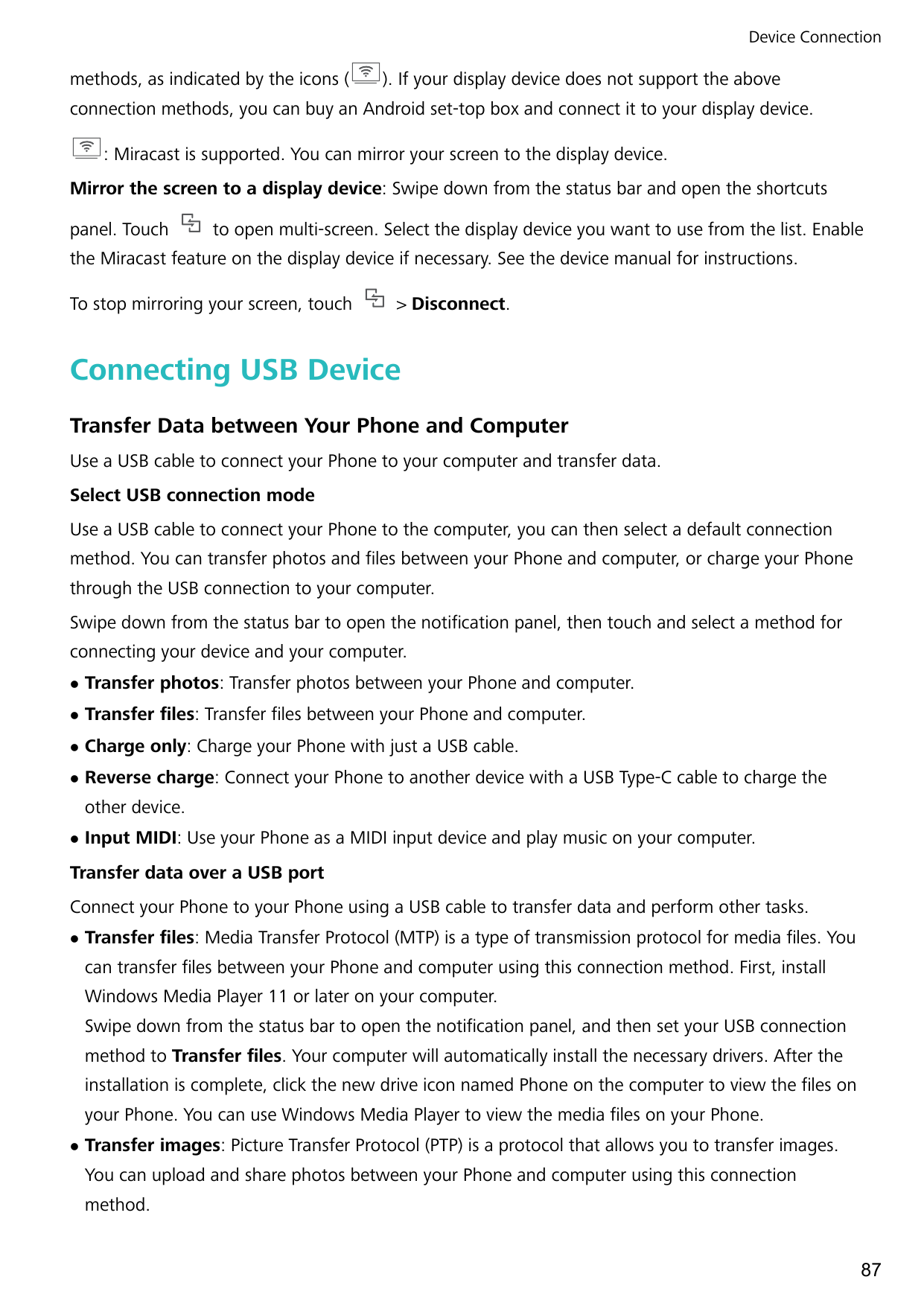 Device Connectionmethods, as indicated by the icons (). If your display device does not support the aboveconnection methods, you