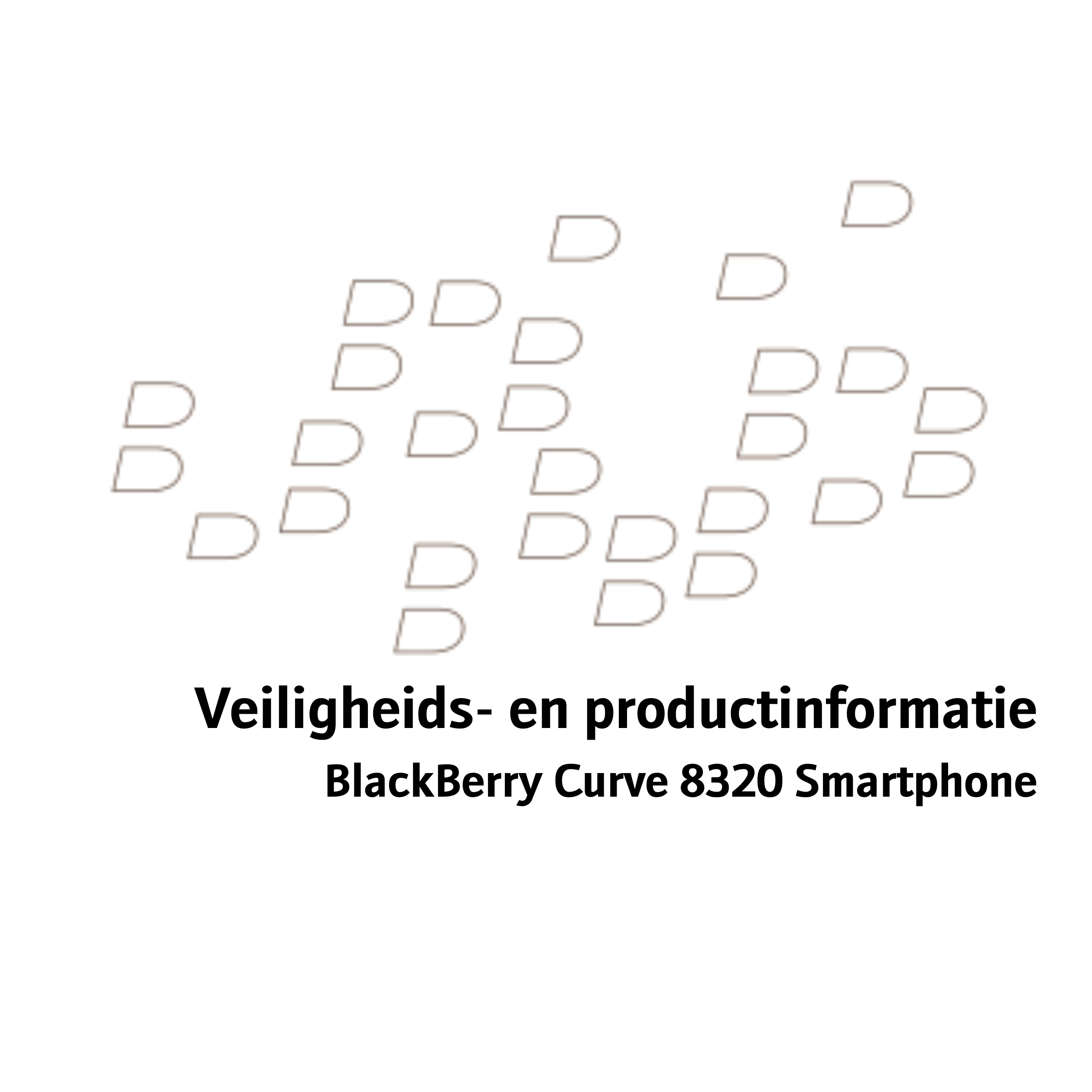 Veiligheids- en productinformatie
BlackBerry Curve 8320 Smartphone