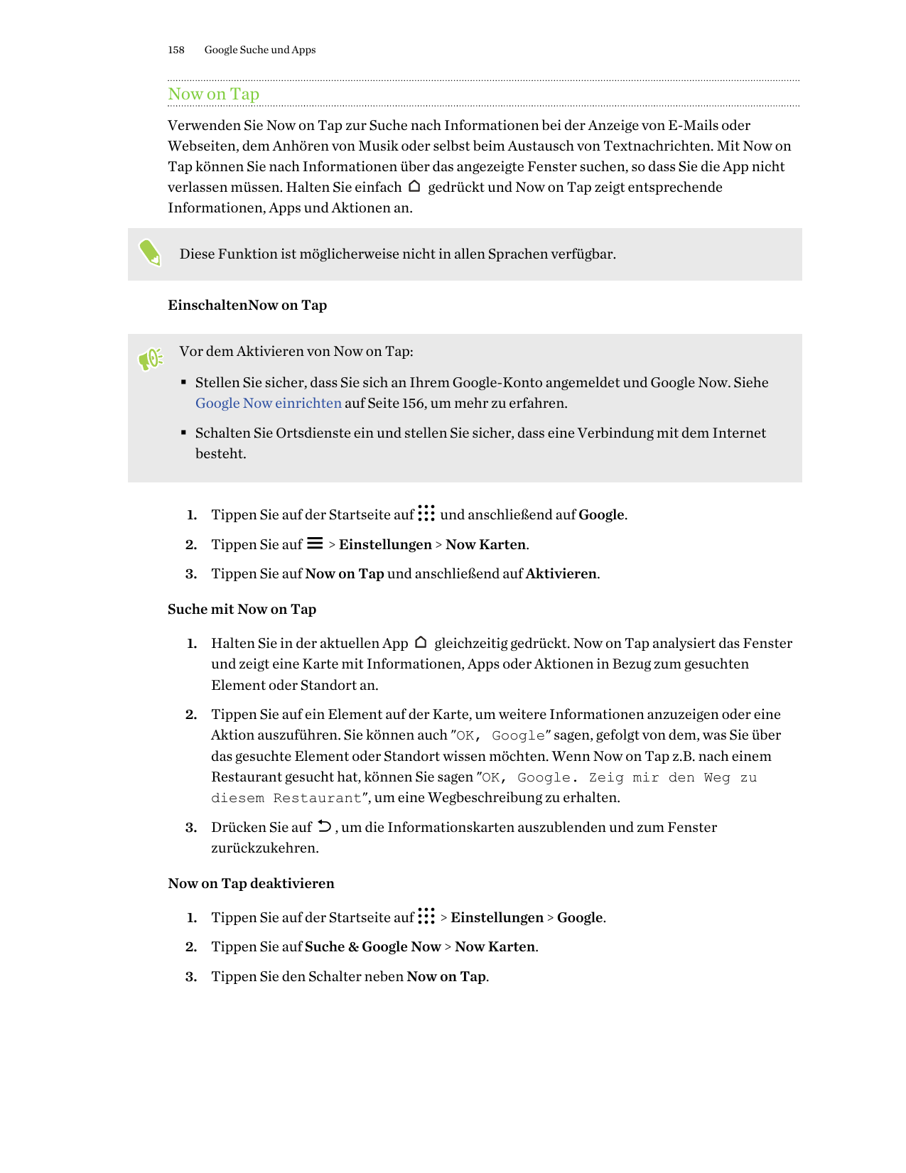 158Google Suche und AppsNow on TapVerwenden Sie Now on Tap zur Suche nach Informationen bei der Anzeige von E-Mails oderWebseite