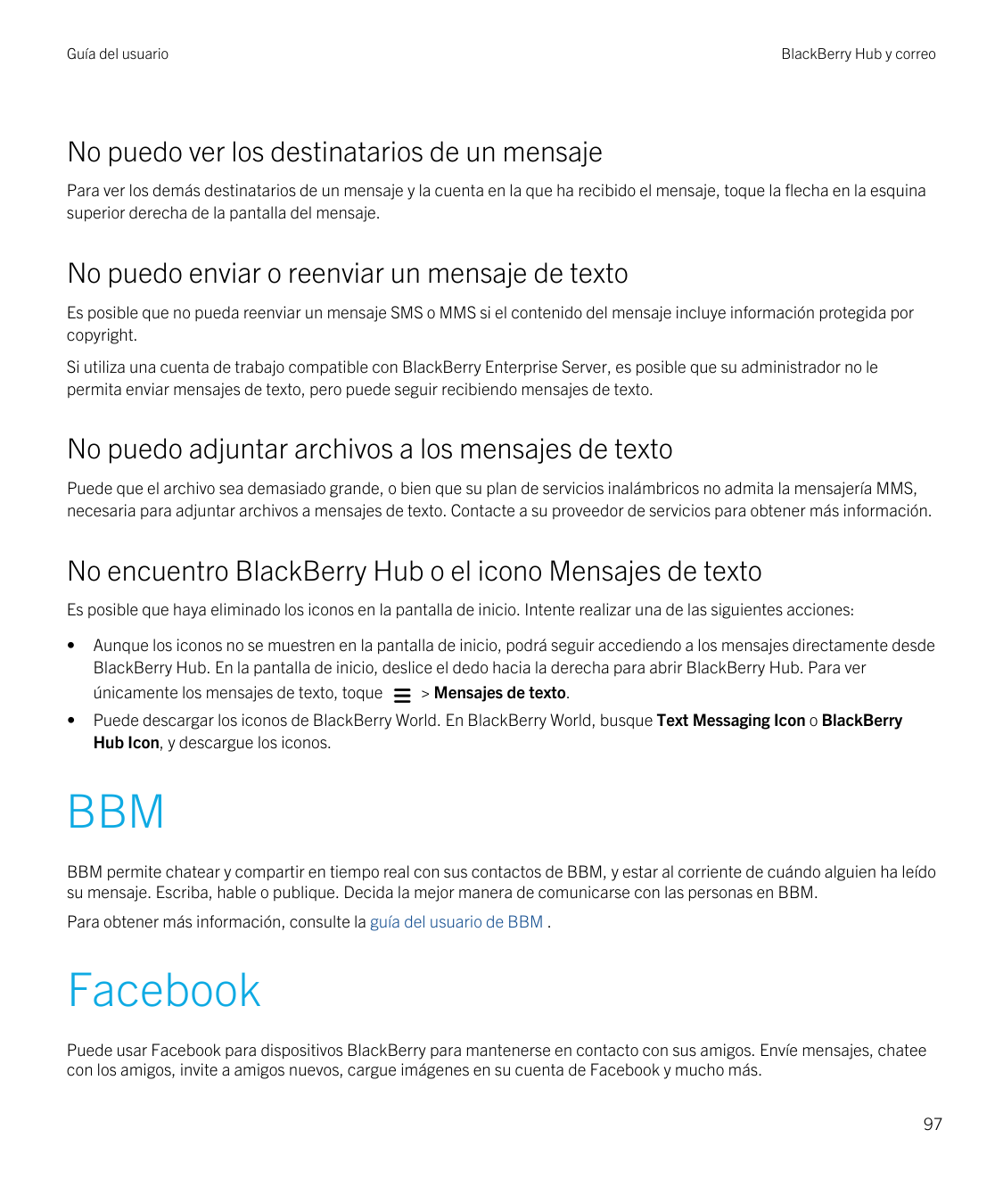 Guía del usuarioBlackBerry Hub y correoNo puedo ver los destinatarios de un mensajePara ver los demás destinatarios de un mensaj