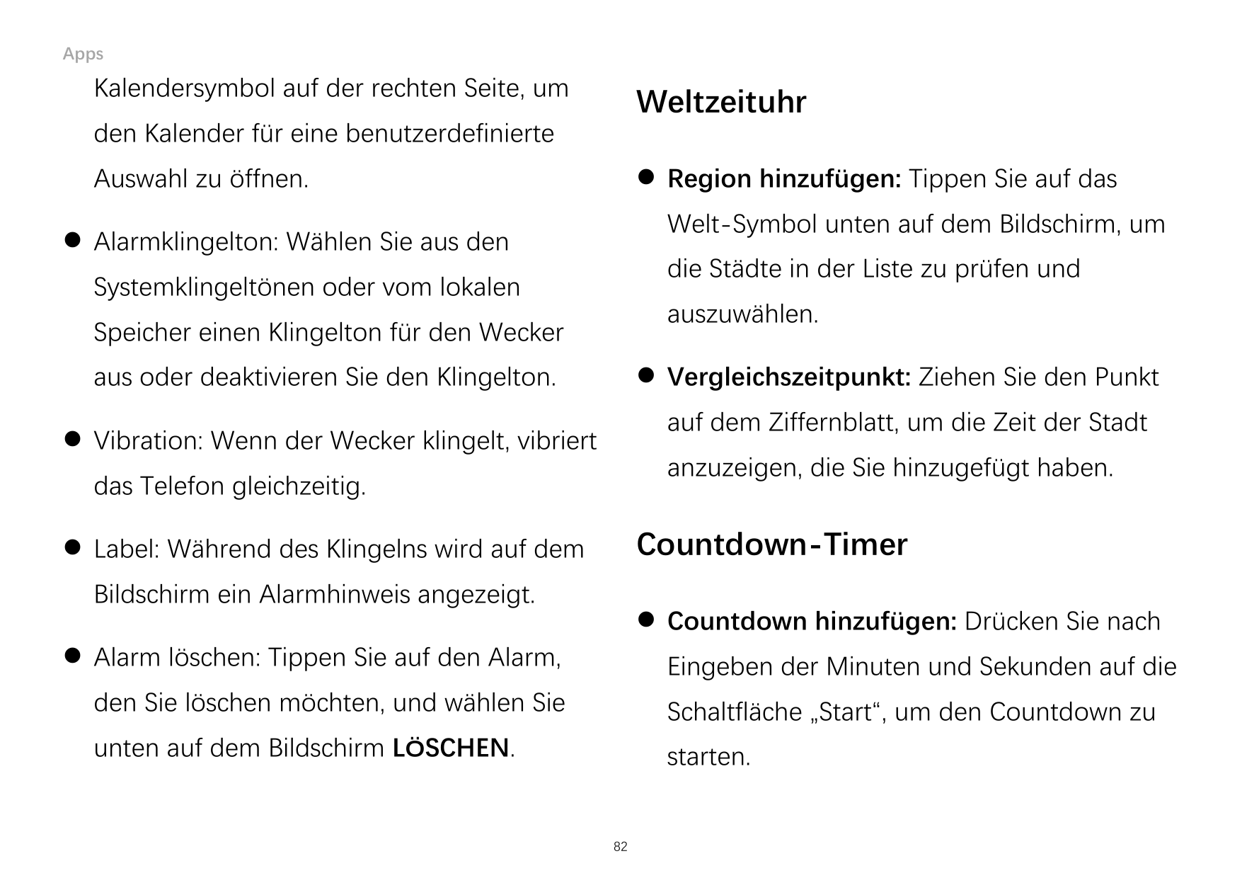 AppsKalendersymbol auf der rechten Seite, umWeltzeituhrden Kalender für eine benutzerdefinierte Region hinzufügen: Tippen Sie a