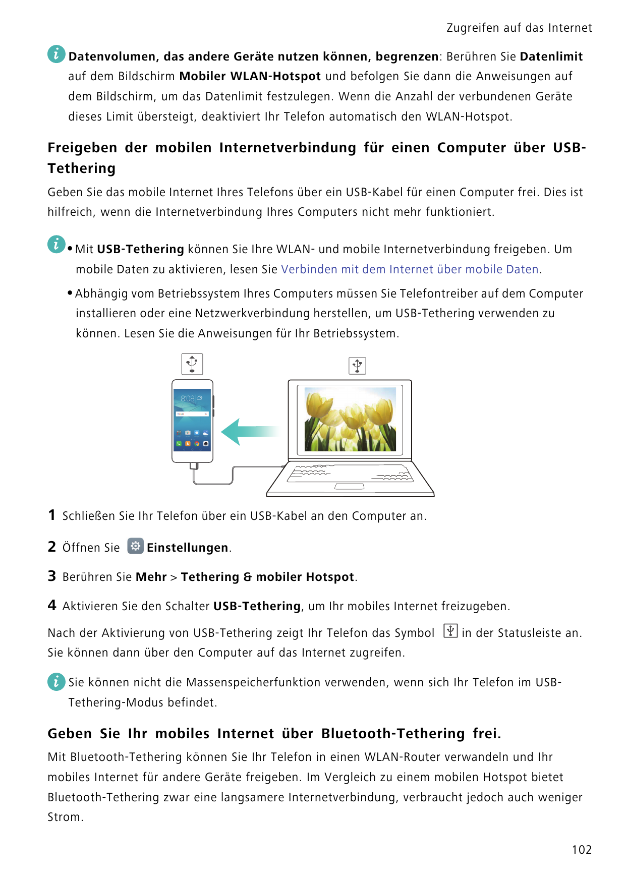 Zugreifen auf das InternetDatenvolumen, das andere Geräte nutzen können, begrenzen: Berühren Sie Datenlimitauf dem Bildschirm Mo