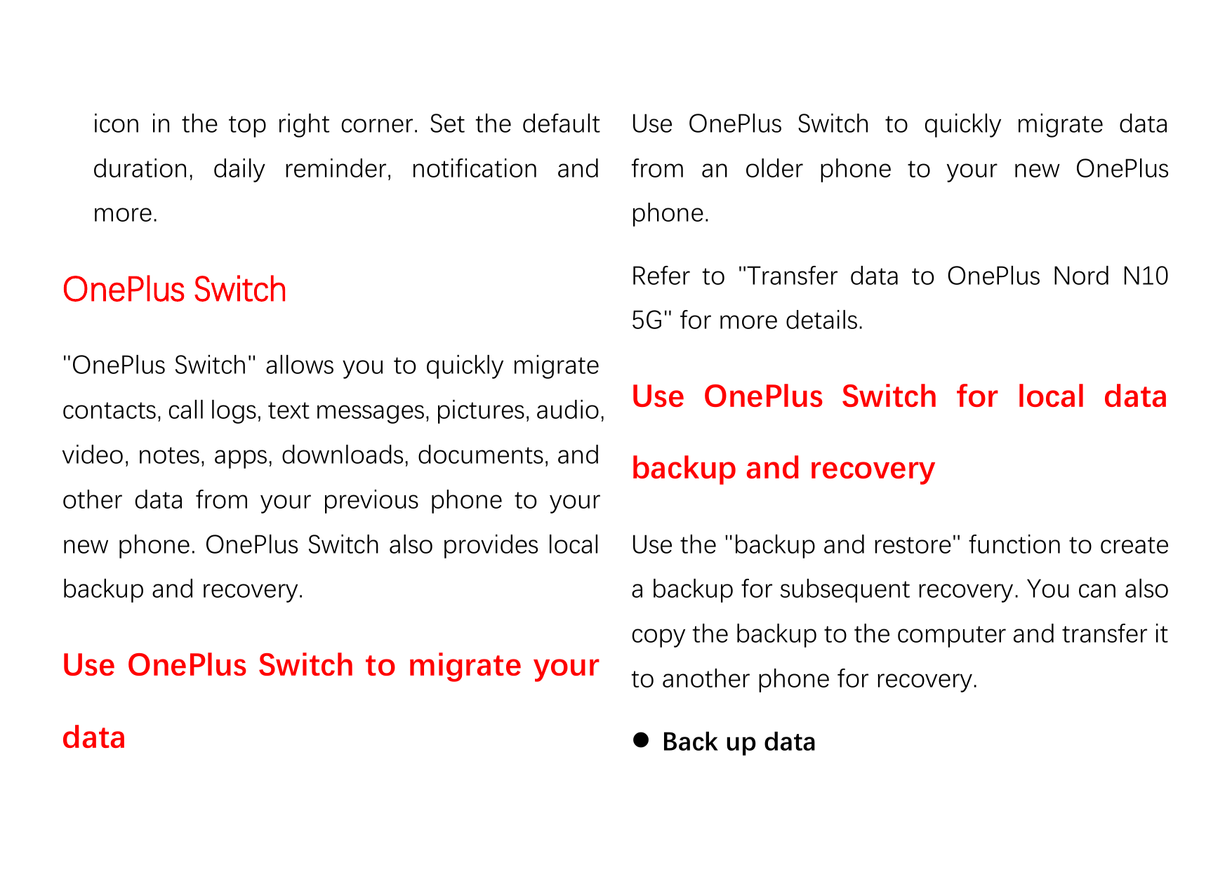 icon in the top right corner. Set the defaultUse OnePlus Switch to quickly migrate dataduration, daily reminder, notification an