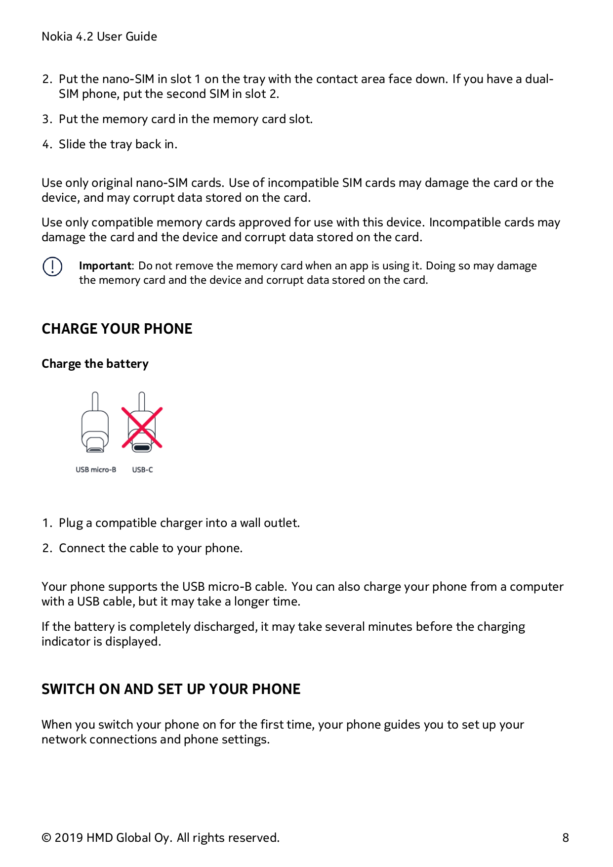 Nokia 4.2 User Guide2. Put the nano-SIM in slot 1 on the tray with the contact area face down. If you have a dualSIM phone, put 