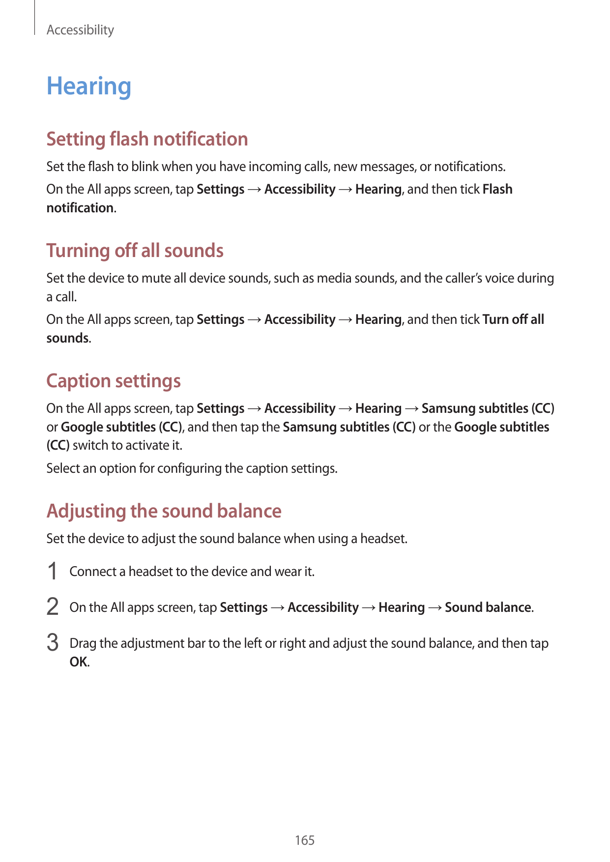 AccessibilityHearingSetting flash notificationSet the flash to blink when you have incoming calls, new messages, or notification
