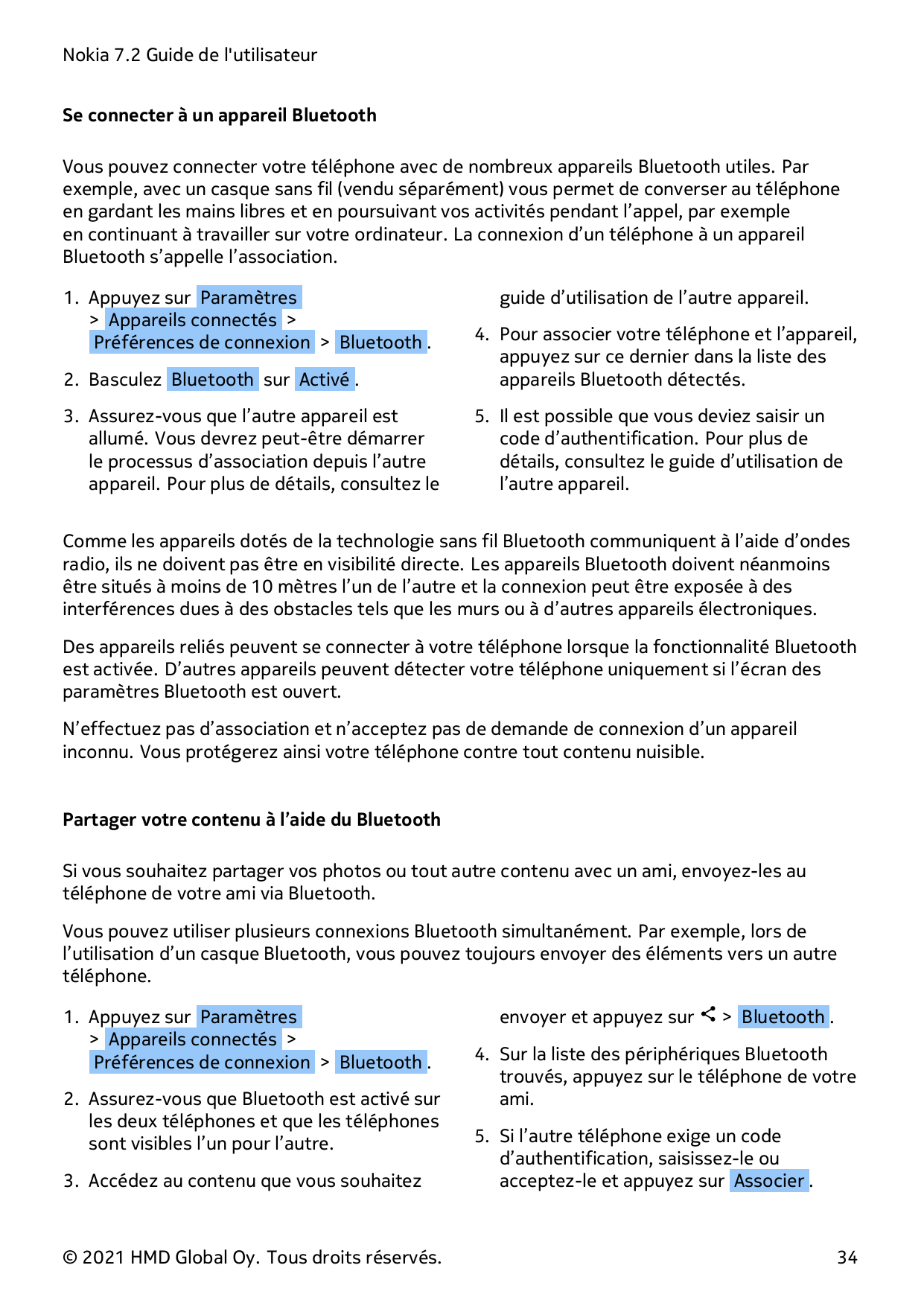 Nokia 7.2 Guide de l'utilisateurSe connecter à un appareil BluetoothVous pouvez connecter votre téléphone avec de nombreux appar