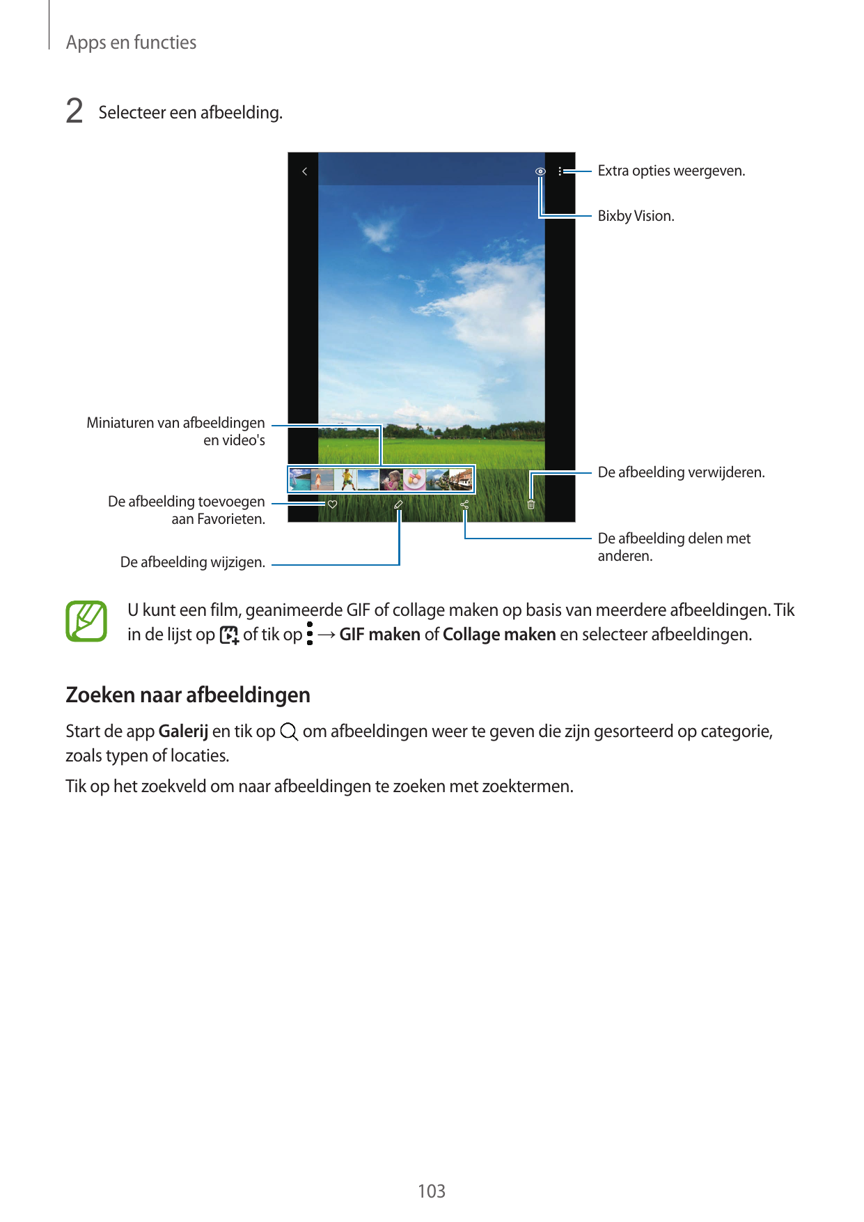 Apps en functies2 Selecteer een afbeelding.Extra opties weergeven.Bixby Vision.Miniaturen van afbeeldingenen video'sDe afbeeldin