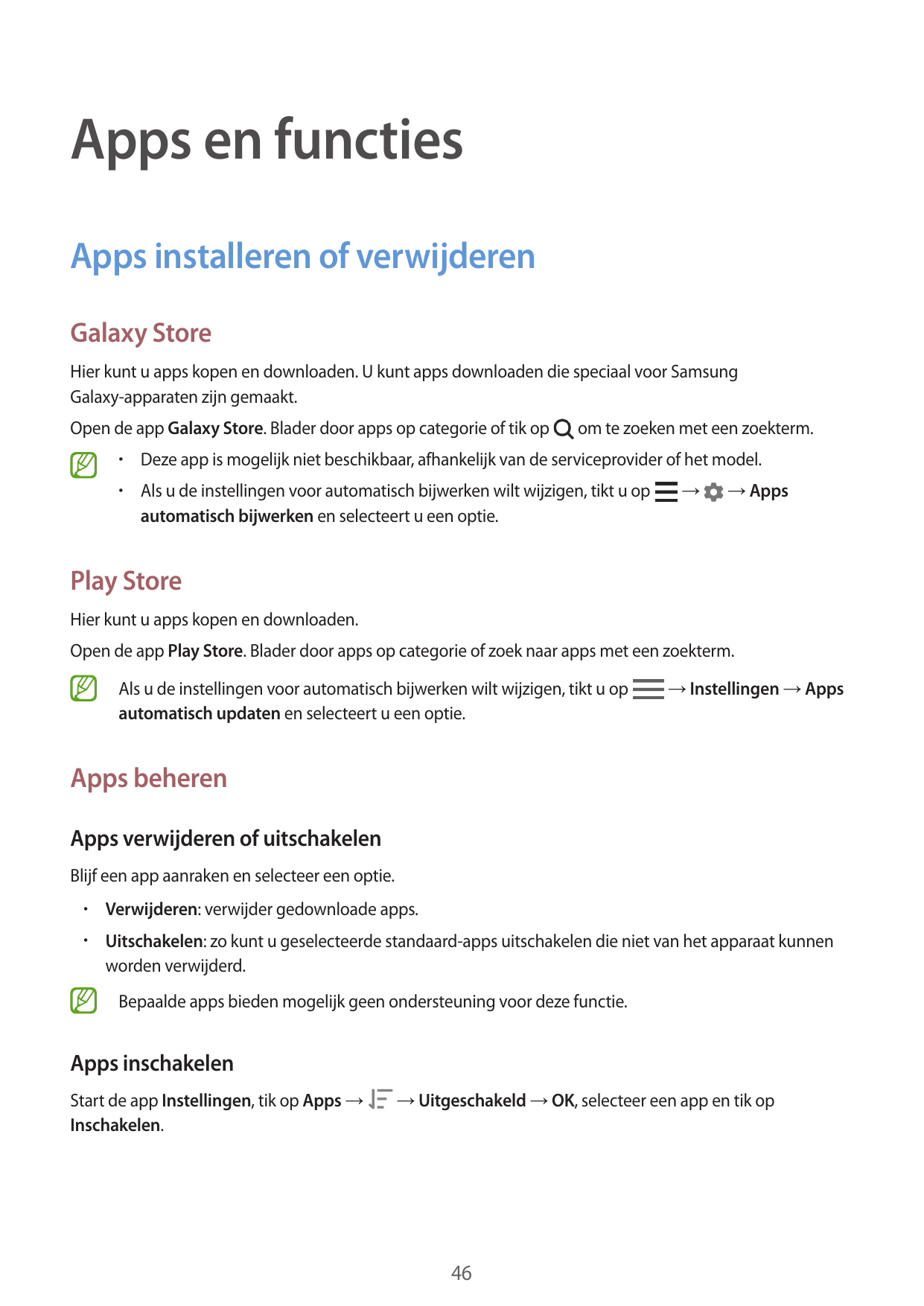 Apps en functiesApps installeren of verwijderenGalaxy StoreHier kunt u apps kopen en downloaden. U kunt apps downloaden die spec