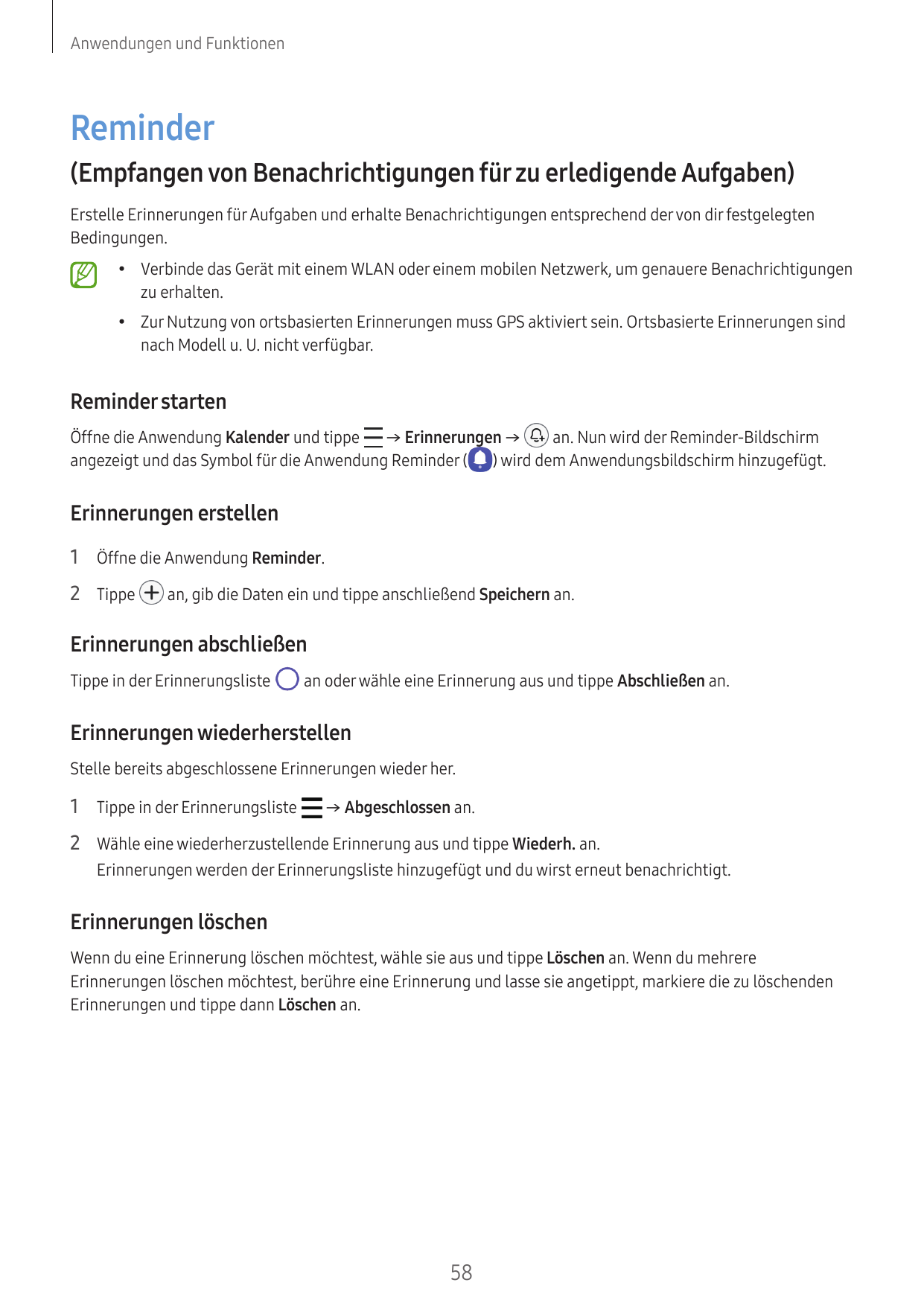 Anwendungen und FunktionenReminder(Empfangen von Benachrichtigungen für zu erledigende Aufgaben)Erstelle Erinnerungen für Aufgab