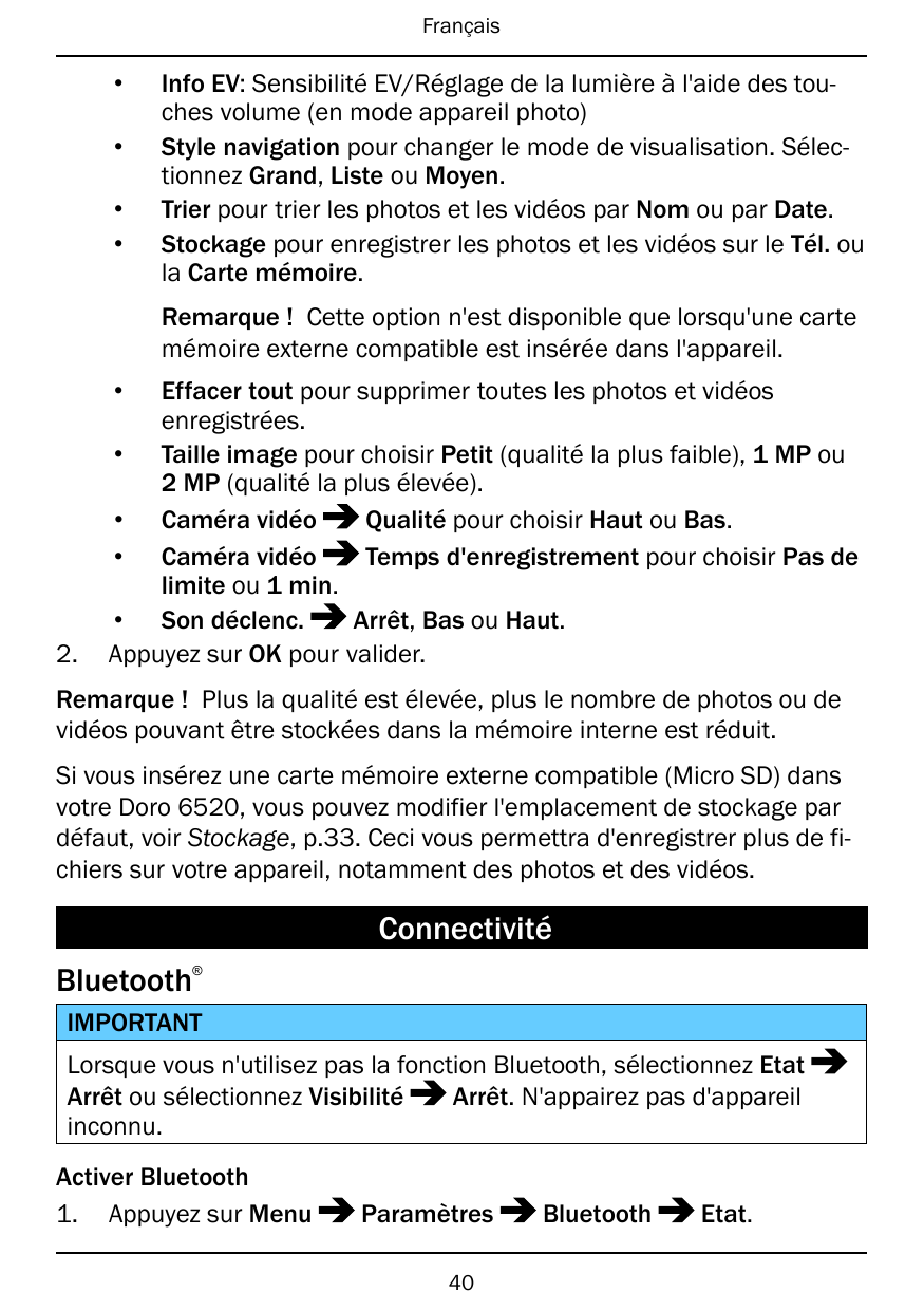 Français••••Info EV: Sensibilité EV/Réglage de la lumière à l'aide des touches volume (en mode appareil photo)Style navigation p