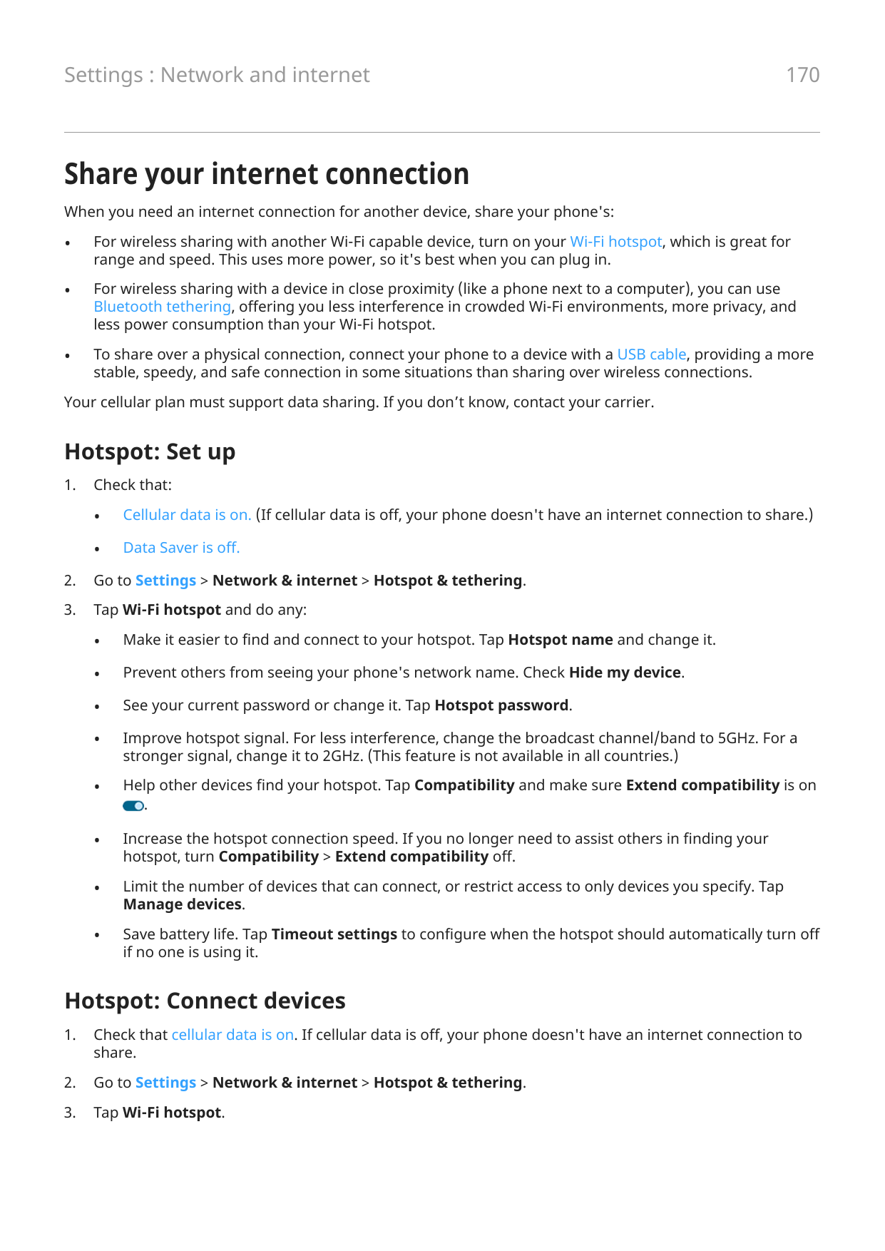 Settings : Network and internet170Share your internet connectionWhen you need an internet connection for another device, share y