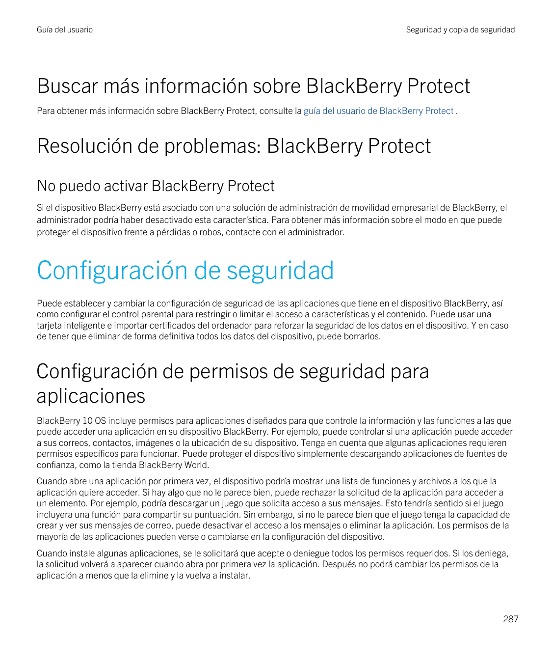 Guía del usuarioSeguridad y copia de seguridadBuscar más información sobre BlackBerry ProtectPara obtener más información sobre 
