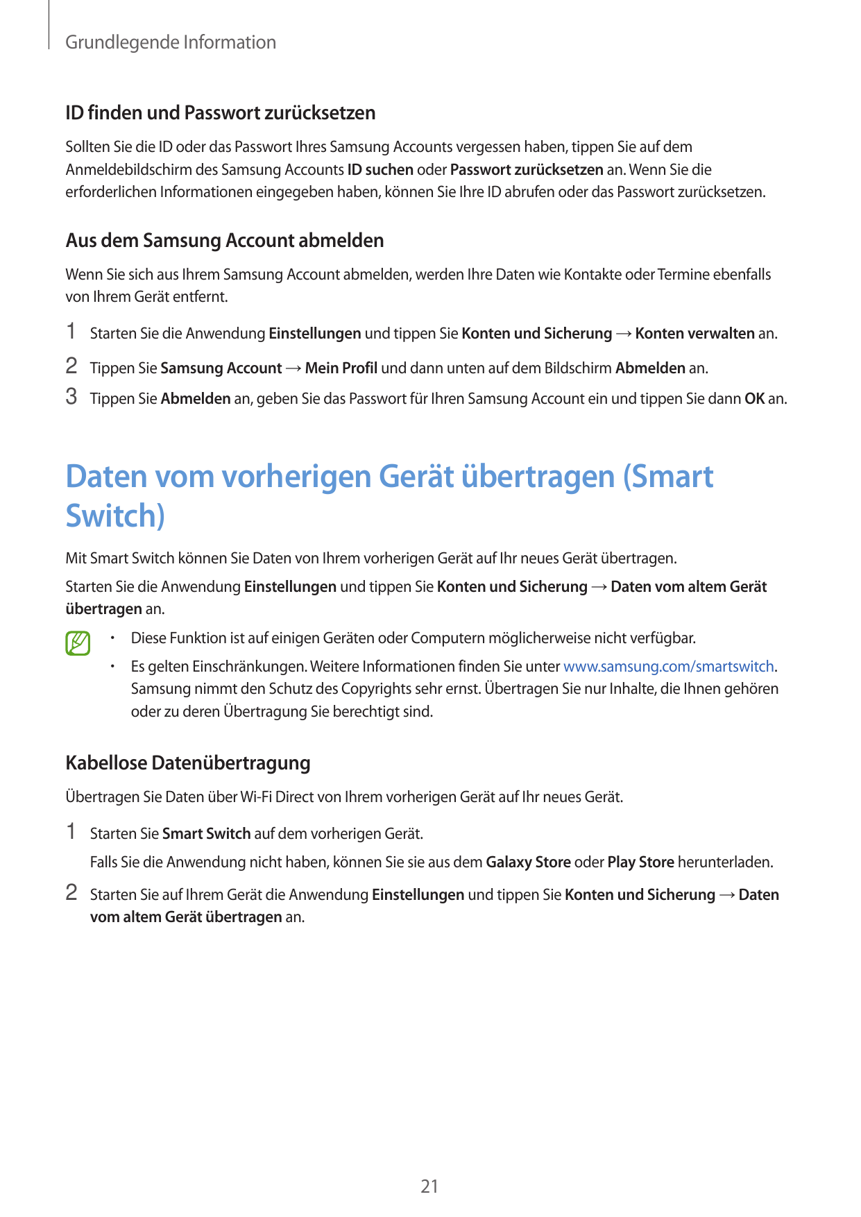 Grundlegende InformationID finden und Passwort zurücksetzenSollten Sie die ID oder das Passwort Ihres Samsung Accounts vergessen