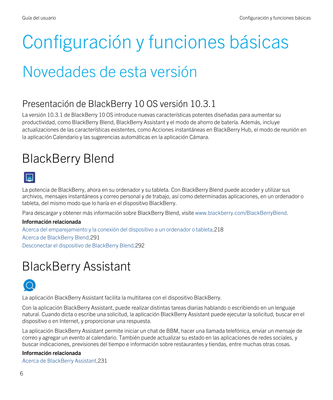 Guía del usuarioConfiguración y funciones básicasConfiguración y funciones básicasNovedades de esta versiónPresentación de Black