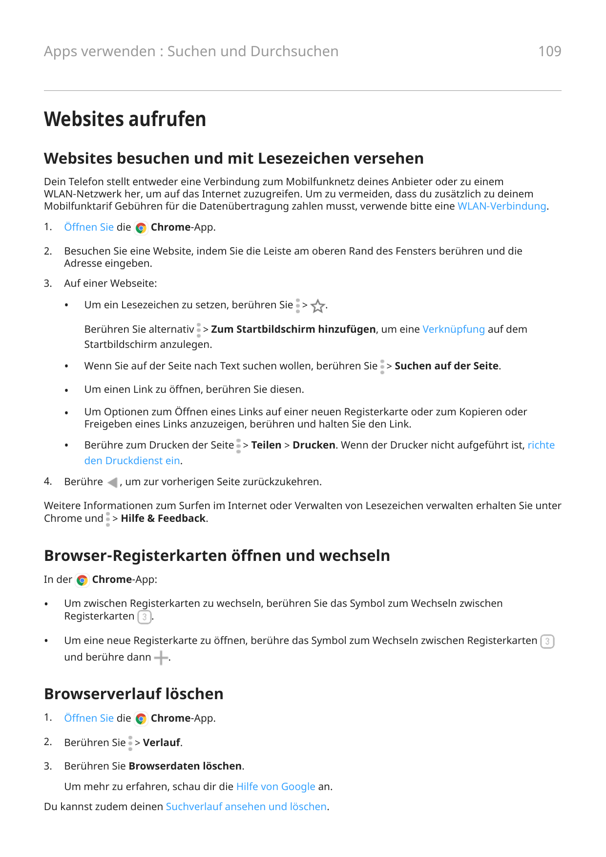 Apps verwenden : Suchen und Durchsuchen109Websites aufrufenWebsites besuchen und mit Lesezeichen versehenDein Telefon stellt ent