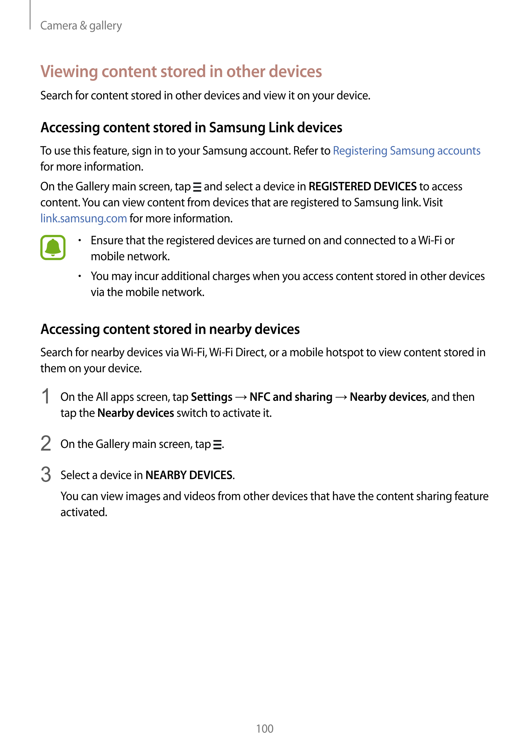 Camera & gallery
Viewing content stored in other devices
Search for content stored in other devices and view it on your device.
