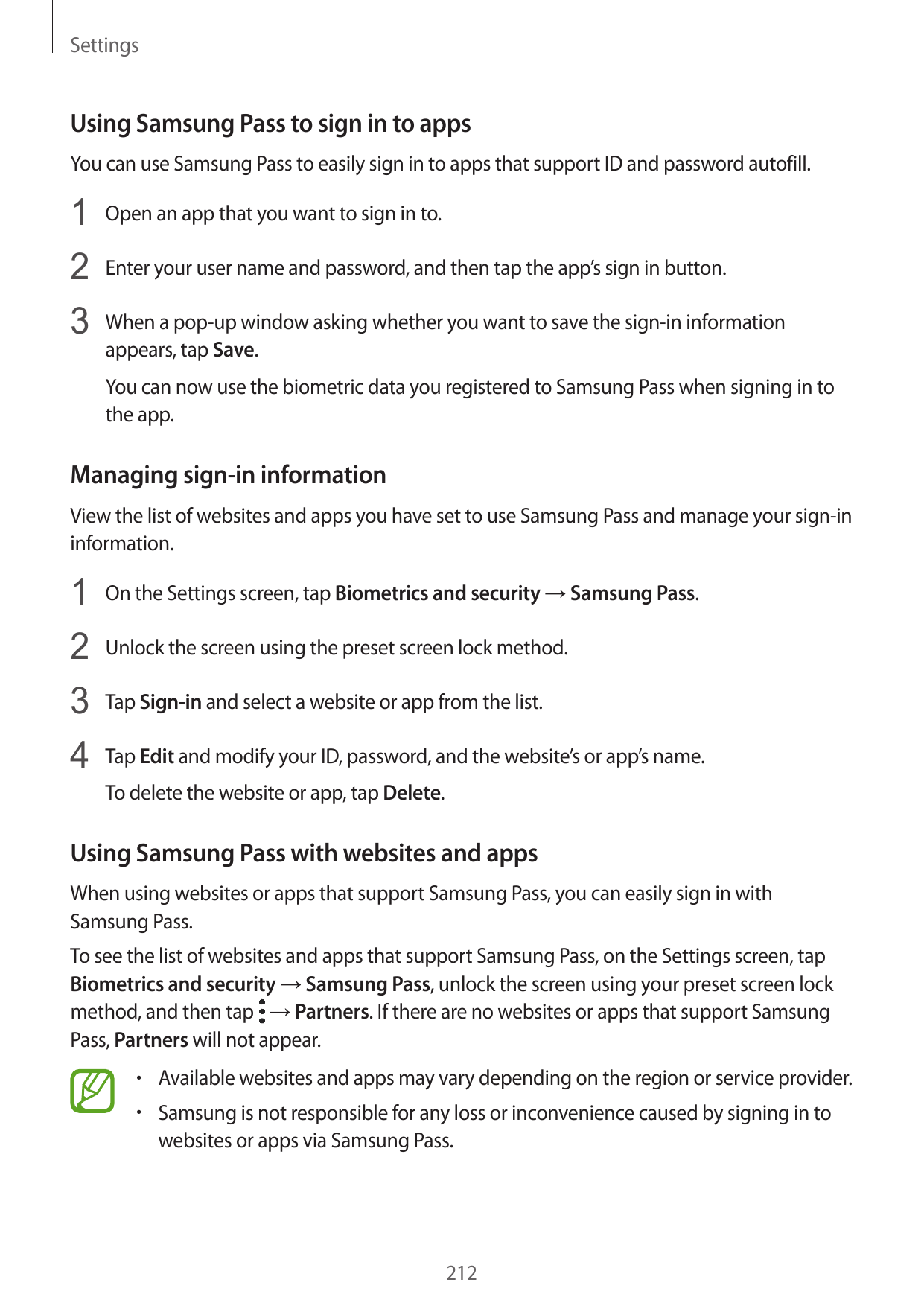 SettingsUsing Samsung Pass to sign in to appsYou can use Samsung Pass to easily sign in to apps that support ID and password aut