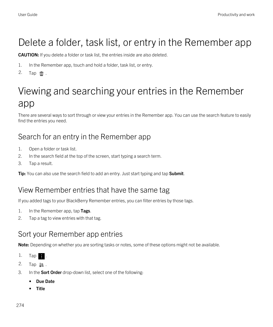 User GuideProductivity and workDelete a folder, task list, or entry in the Remember appCAUTION: If you delete a folder or task l