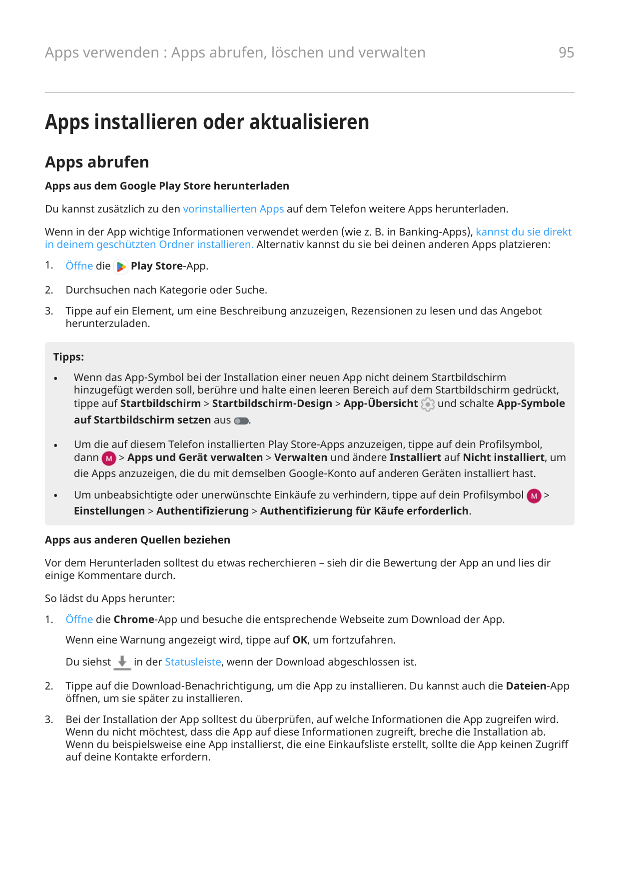 95Apps verwenden : Apps abrufen, löschen und verwaltenApps installieren oder aktualisierenApps abrufenApps aus dem Google Play S