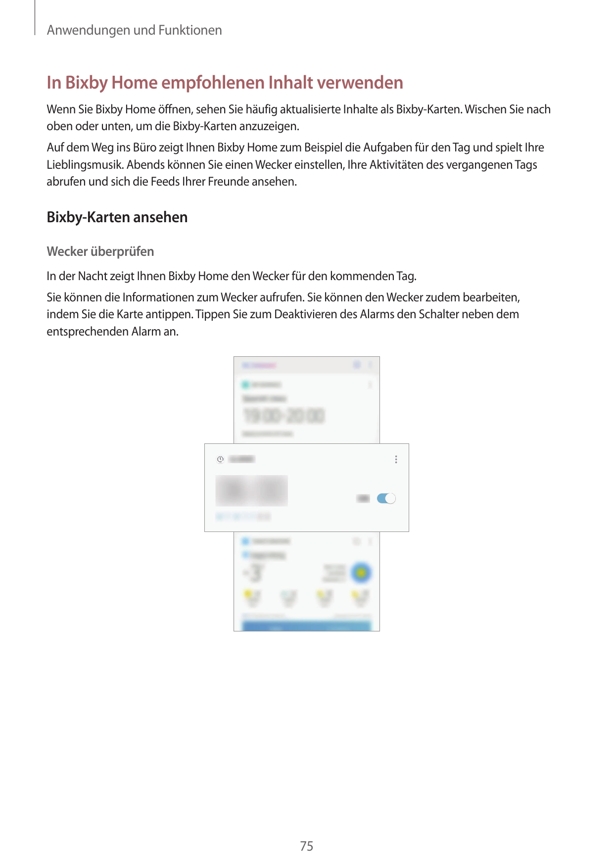 Anwendungen und FunktionenIn Bixby Home empfohlenen Inhalt verwendenWenn Sie Bixby Home öffnen, sehen Sie häufig aktualisierte I