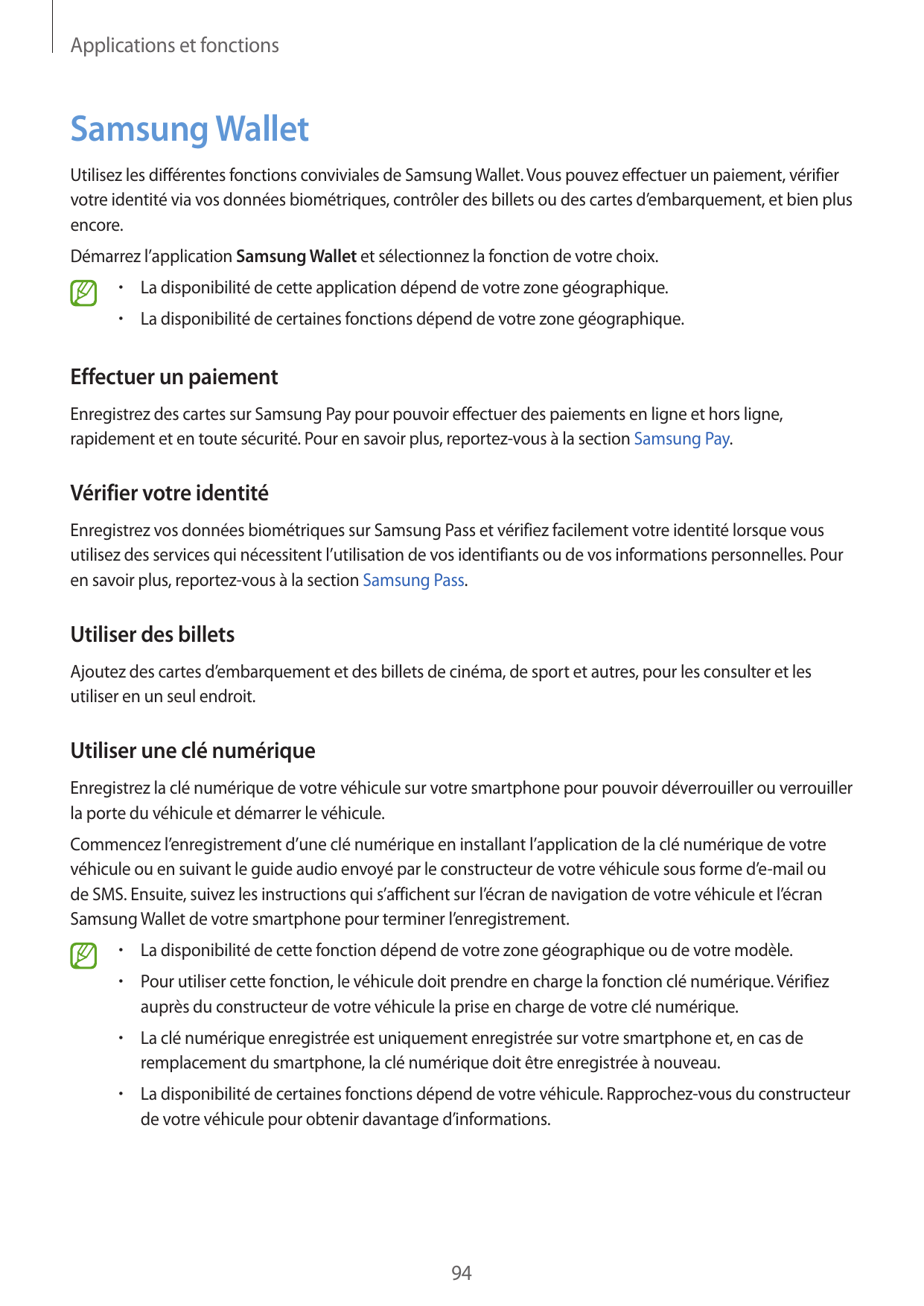 Applications et fonctionsSamsung WalletUtilisez les différentes fonctions conviviales de Samsung Wallet. Vous pouvez effectuer u