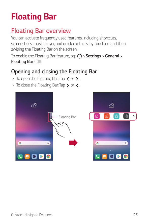 Floating BarFloating Bar overviewYou can activate frequently used features, including shortcuts,screenshots, music player, and q