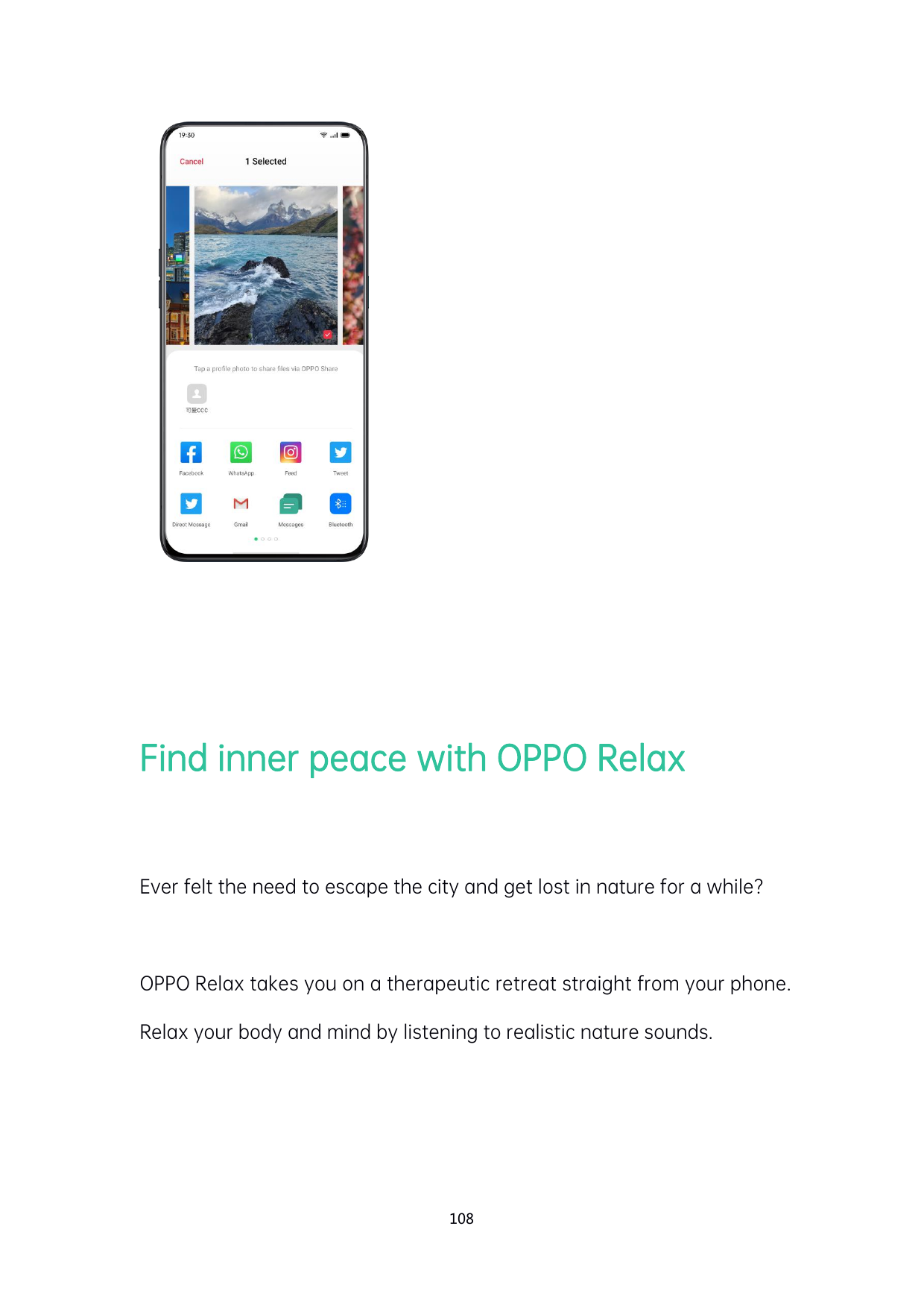 Find inner peace with OPPO RelaxEver felt the need to escape the city and get lost in nature for a while?OPPO Relax takes you on