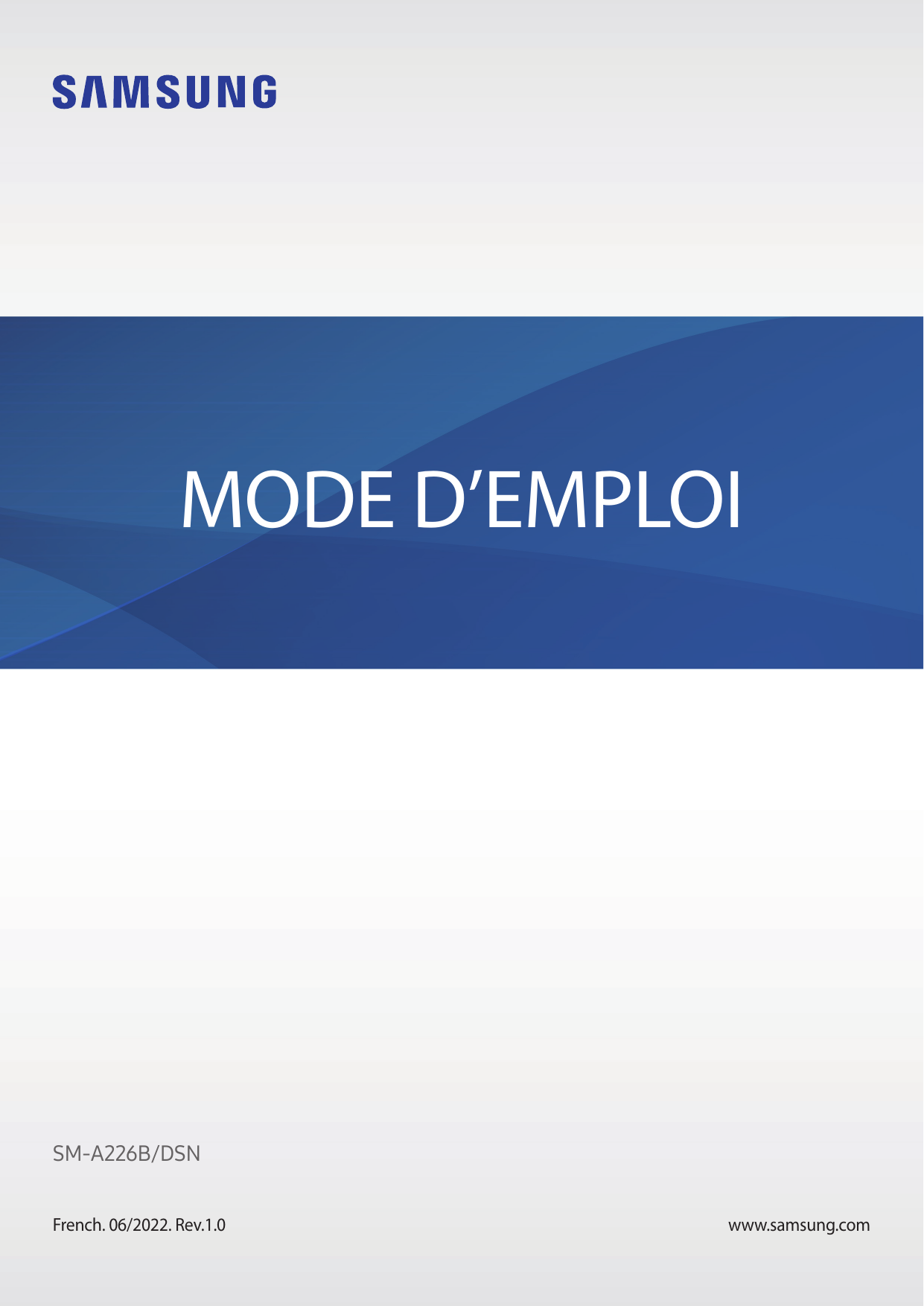 MODE D’EMPLOISM-A226B/DSNFrench. 06/2022. Rev.1.0www.samsung.com