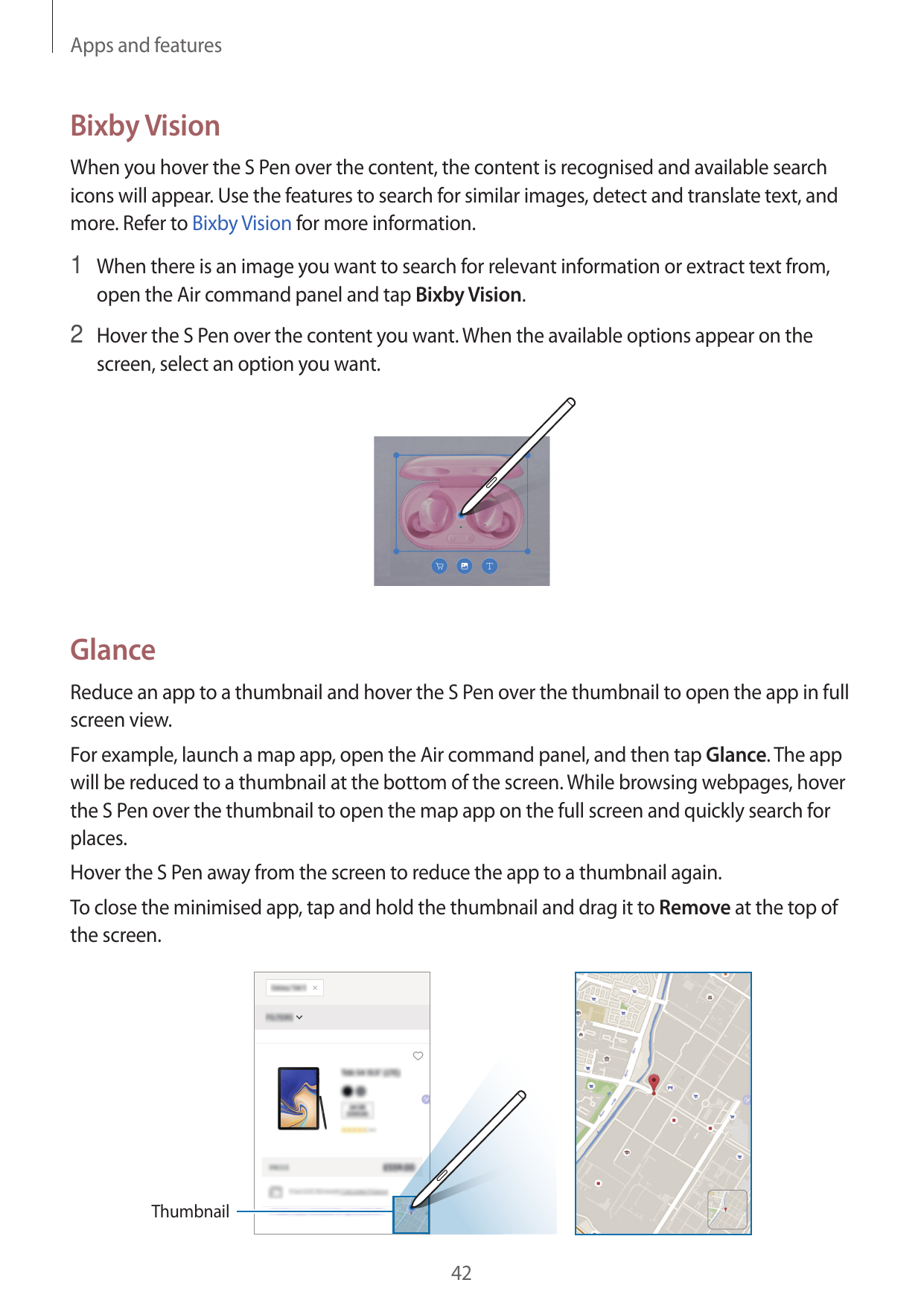 Apps and featuresBixby VisionWhen you hover the S Pen over the content, the content is recognised and available searchicons will