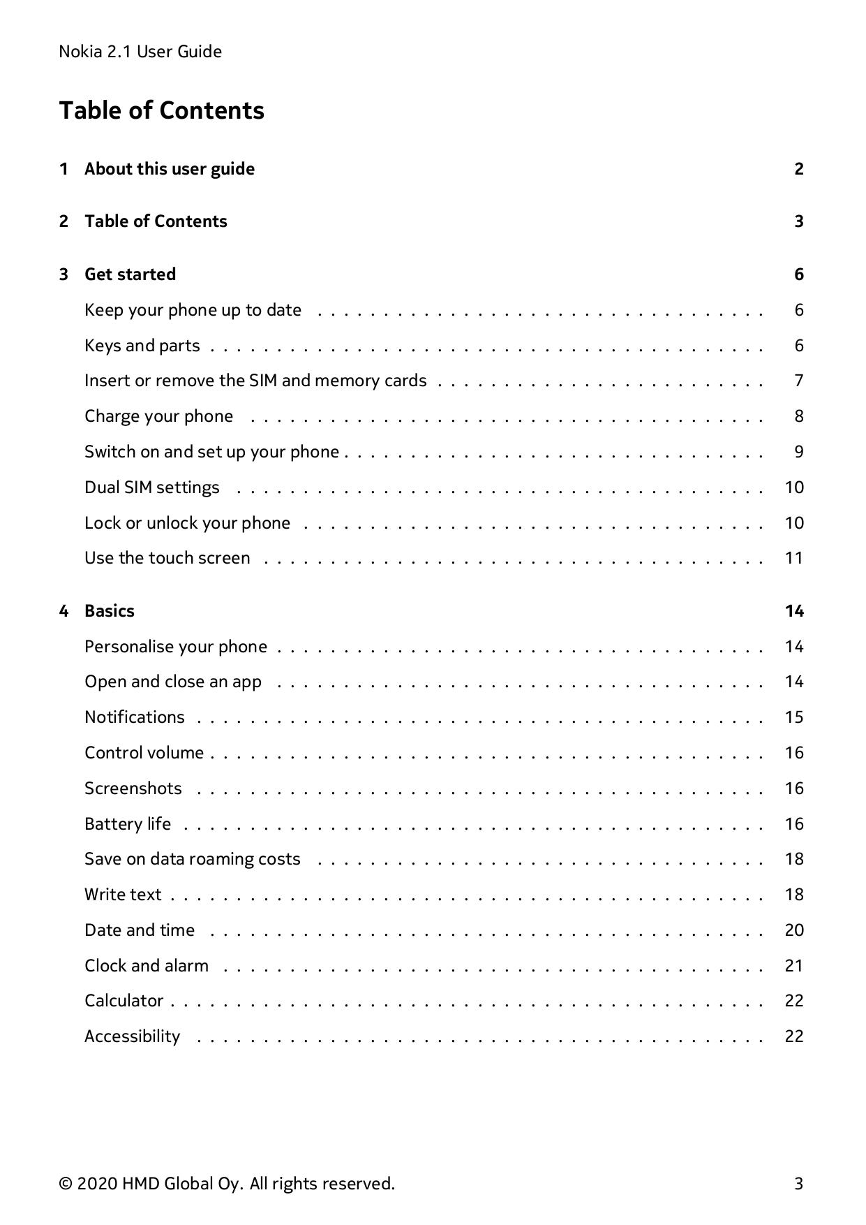 Nokia 2.1 User GuideTable of Contents1 About this user guide22 Table of Contents33 Get started6Keep your phone up to date . . . 