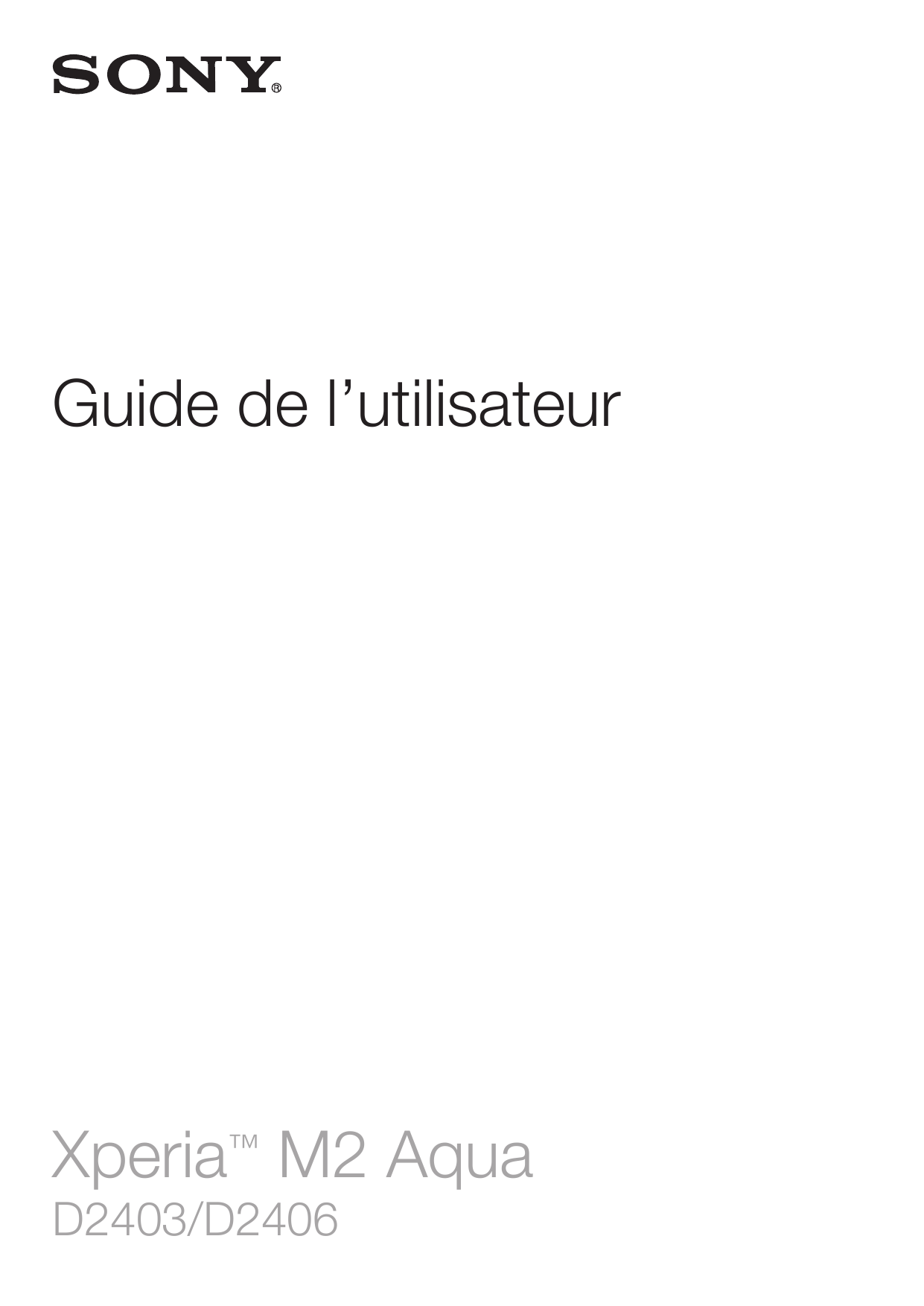Guide de l’utilisateurXperia™ M2 AquaD2403/D2406
