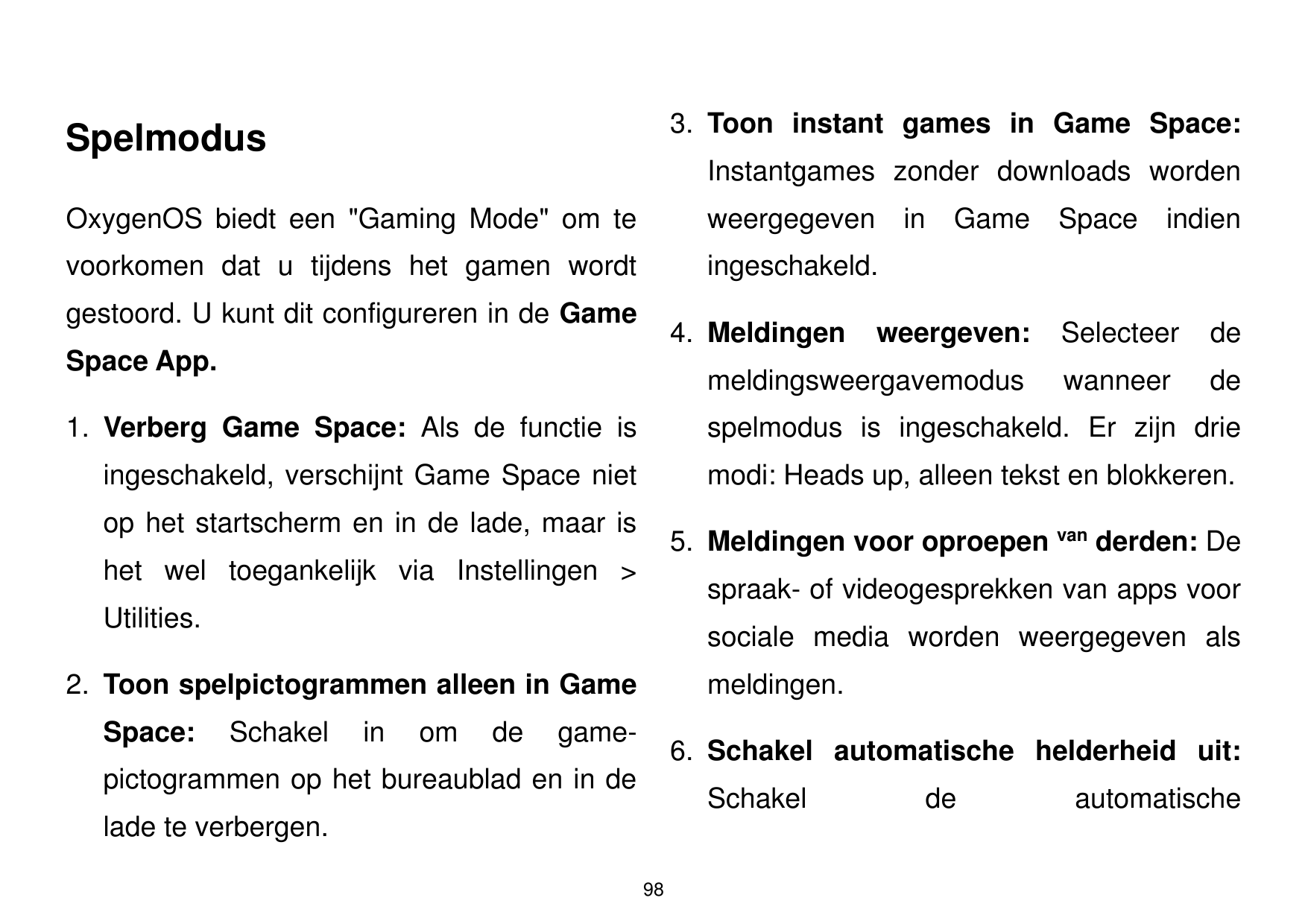 3. Toon instant games in Game Space:SpelmodusInstantgames zonder downloads wordenOxygenOS biedt een "Gaming Mode" om teweergegev