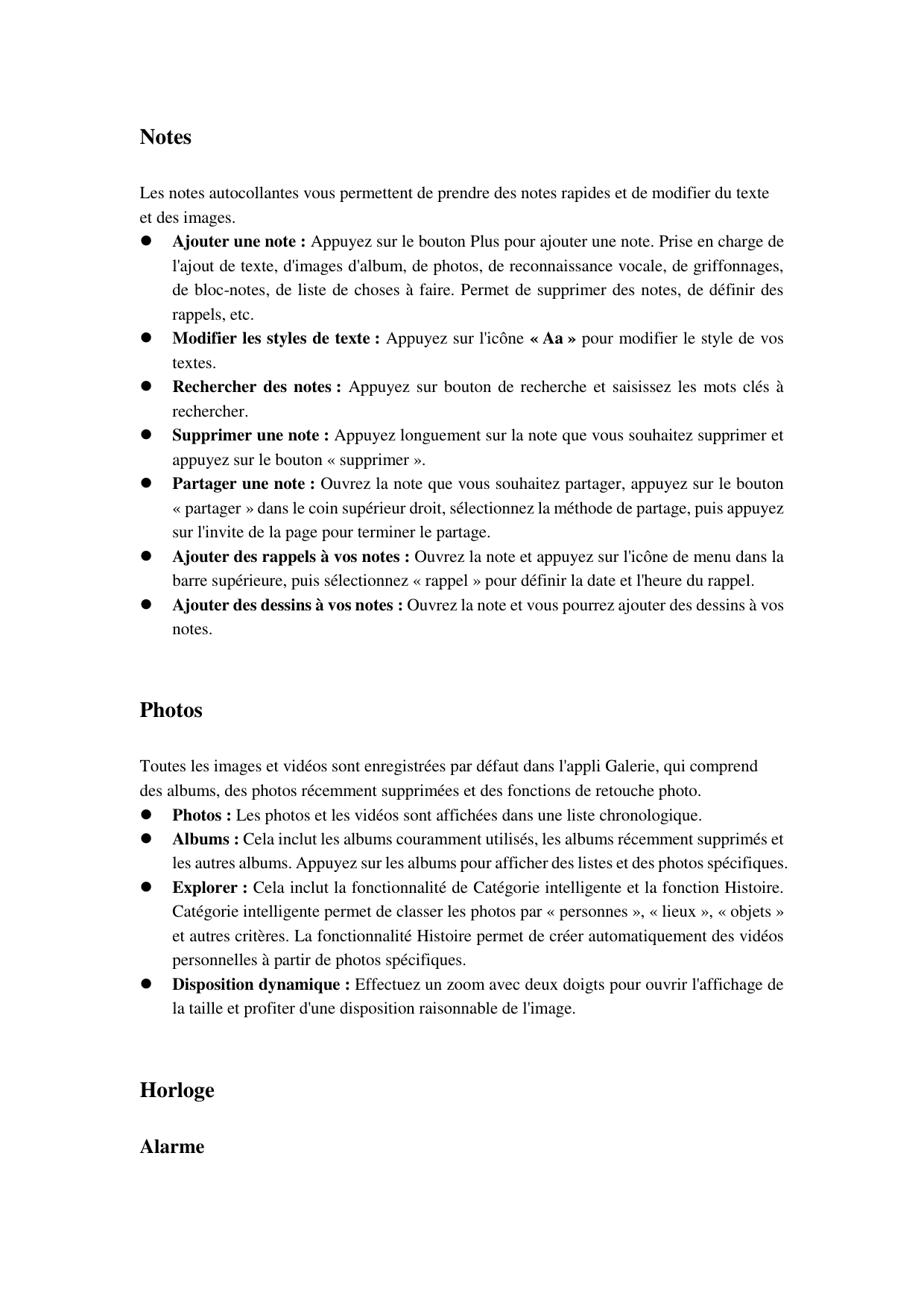 NotesLes notes autocollantes vous permettent de prendre des notes rapides et de modifier du texteet des images. Ajouter une not