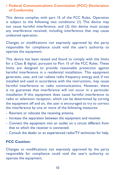 • Federal Communications Commission (FCC) Declarationof ConformityThis device complies with part 15 of the FCC Rules. Operationi