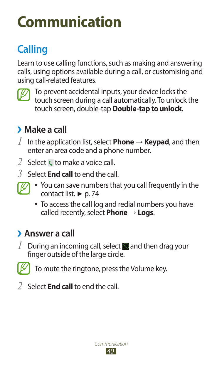 CommunicationCallingLearn to use calling functions, such as making and answeringcalls, using options available during a call, or