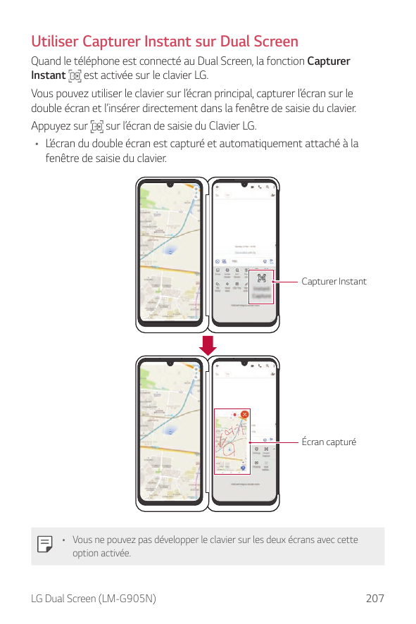 Utiliser Capturer Instant sur Dual ScreenQuand le téléphone est connecté au Dual Screen, la fonction CapturerInstant est activée