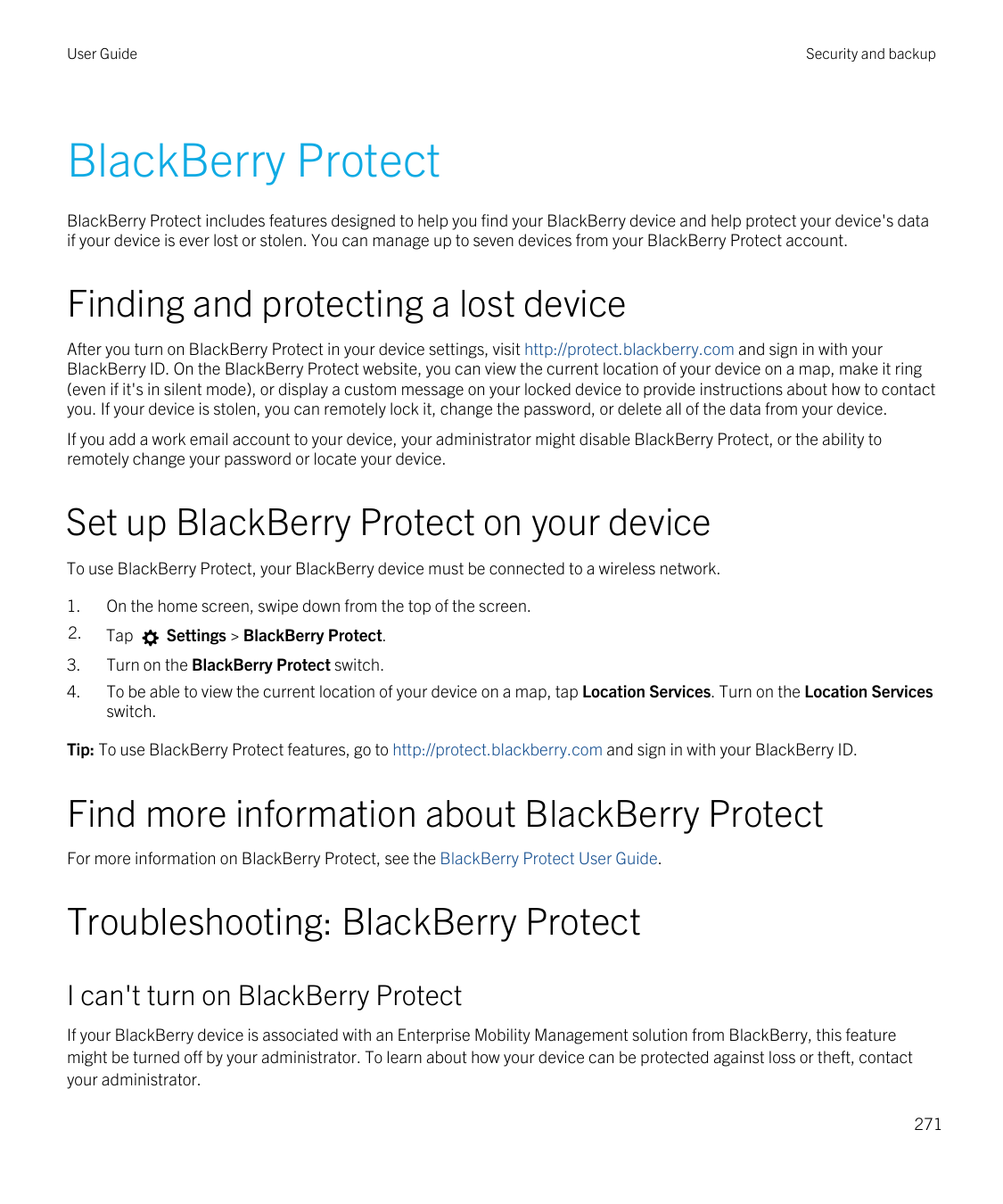 User GuideSecurity and backupBlackBerry ProtectBlackBerry Protect includes features designed to help you find your BlackBerry de