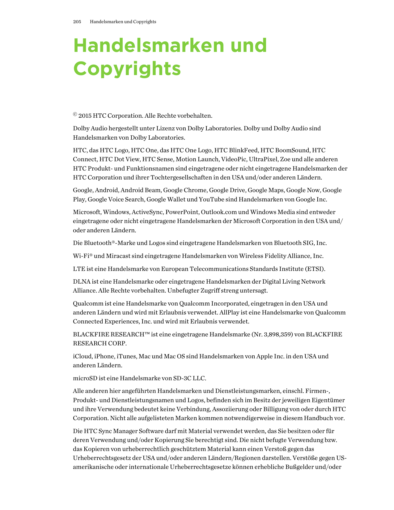 205Handelsmarken und CopyrightsHandelsmarken undCopyrights© 2015 HTC Corporation. Alle Rechte vorbehalten.Dolby Audio hergestell