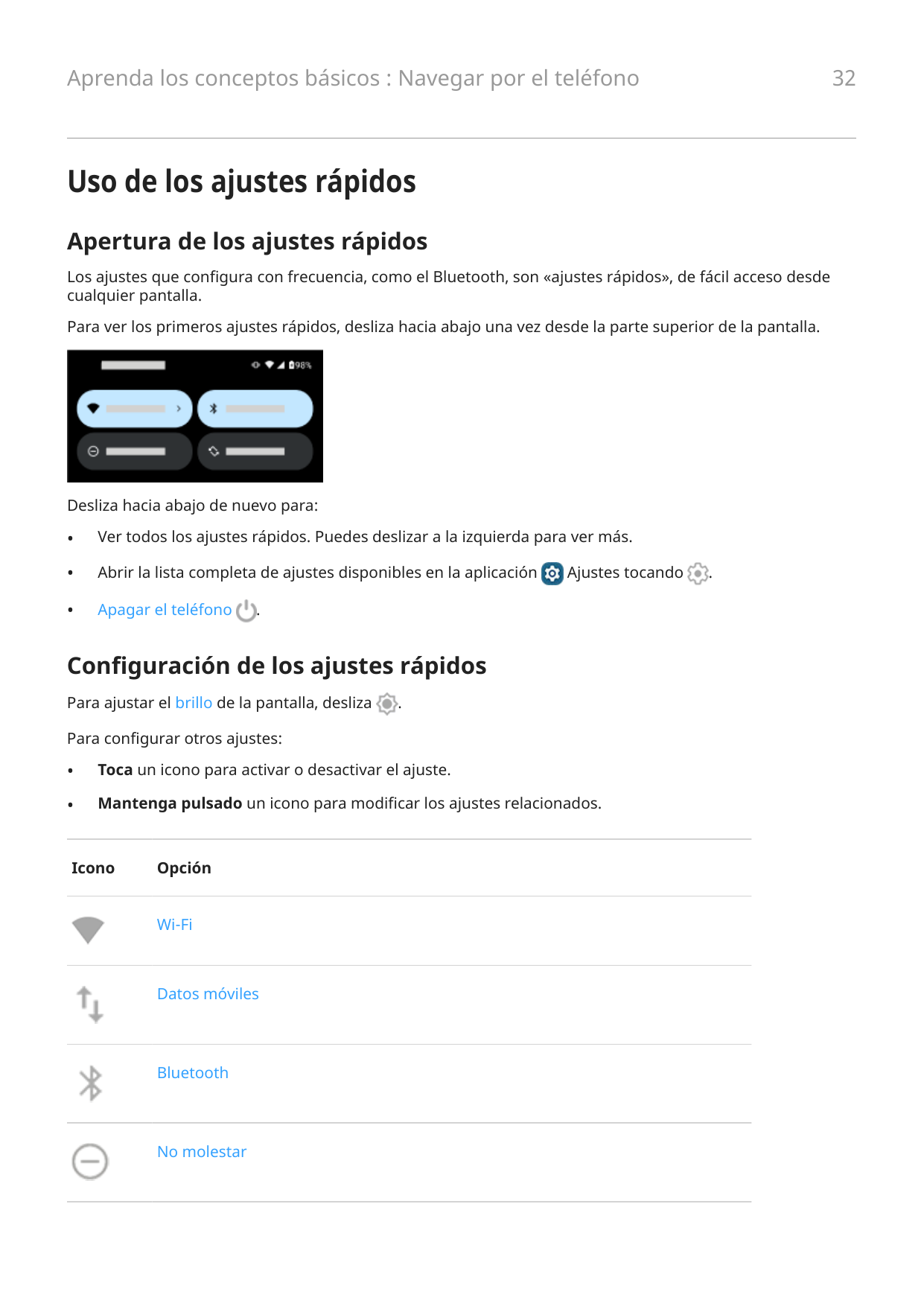 Aprenda los conceptos básicos : Navegar por el teléfono32Uso de los ajustes rápidosApertura de los ajustes rápidosLos ajustes qu