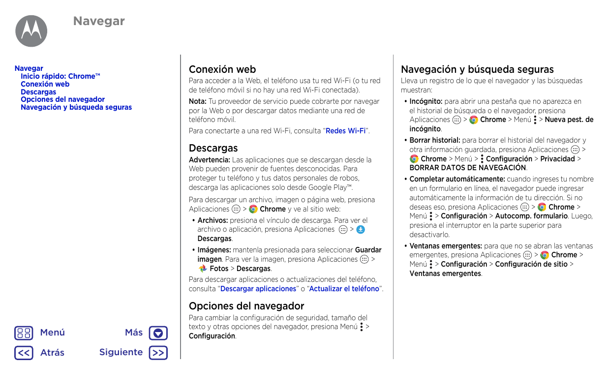 NavegarNavegarInicio rápido: Chrome™Conexión webDescargasOpciones del navegadorNavegación y búsqueda segurasConexión webNavegaci