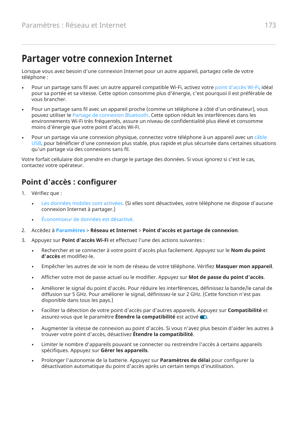 Paramètres : Réseau et Internet173Partager votre connexion InternetLorsque vous avez besoin d'une connexion Internet pour un aut