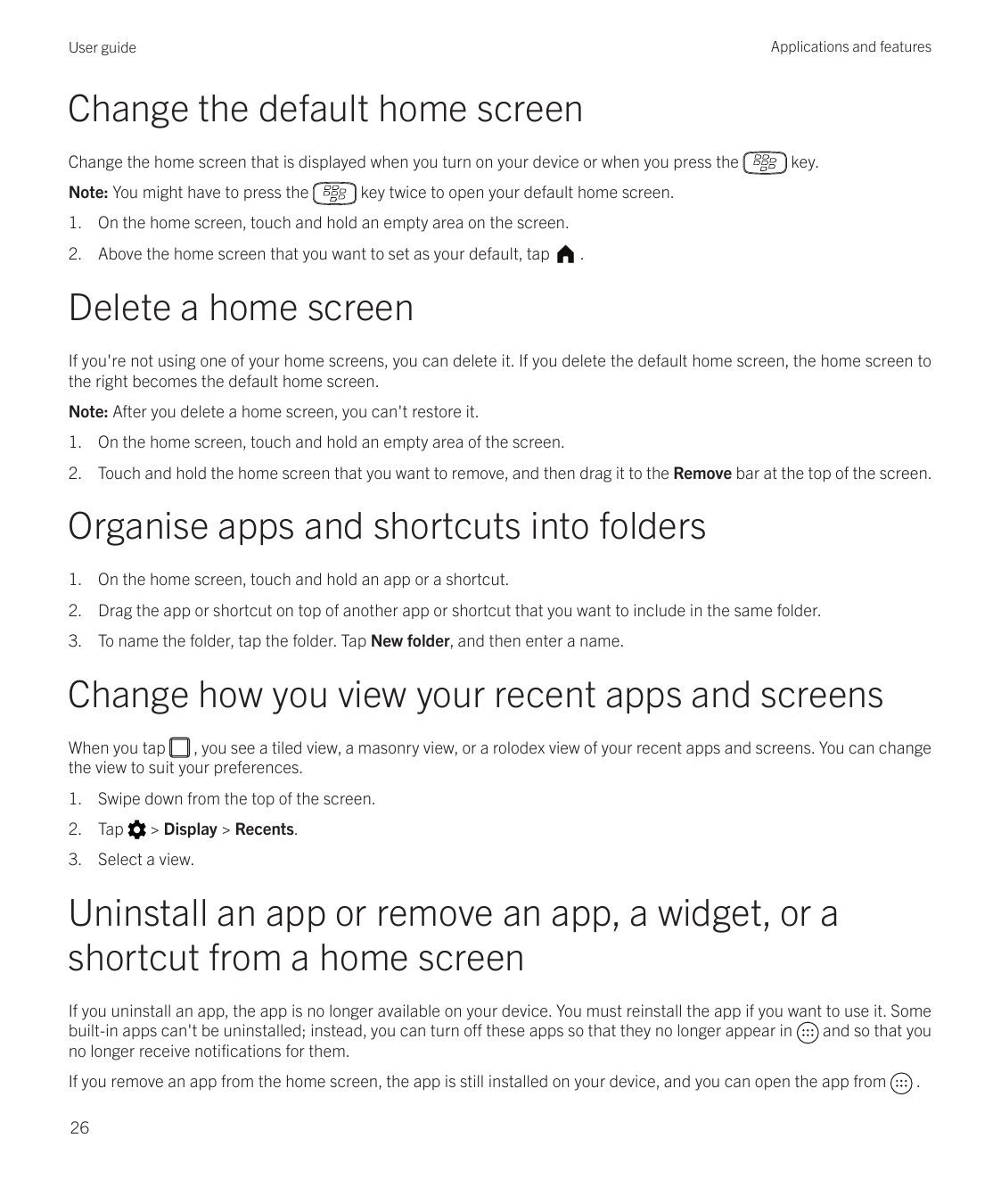 Applications and featuresUser guideChange the default home screenChange the home screen that is displayed when you turn on your 