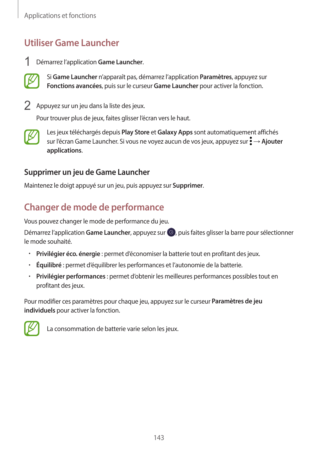 Applications et fonctionsUtiliser Game Launcher1 Démarrez l’application Game Launcher.Si Game Launcher n’apparaît pas, démarrez 