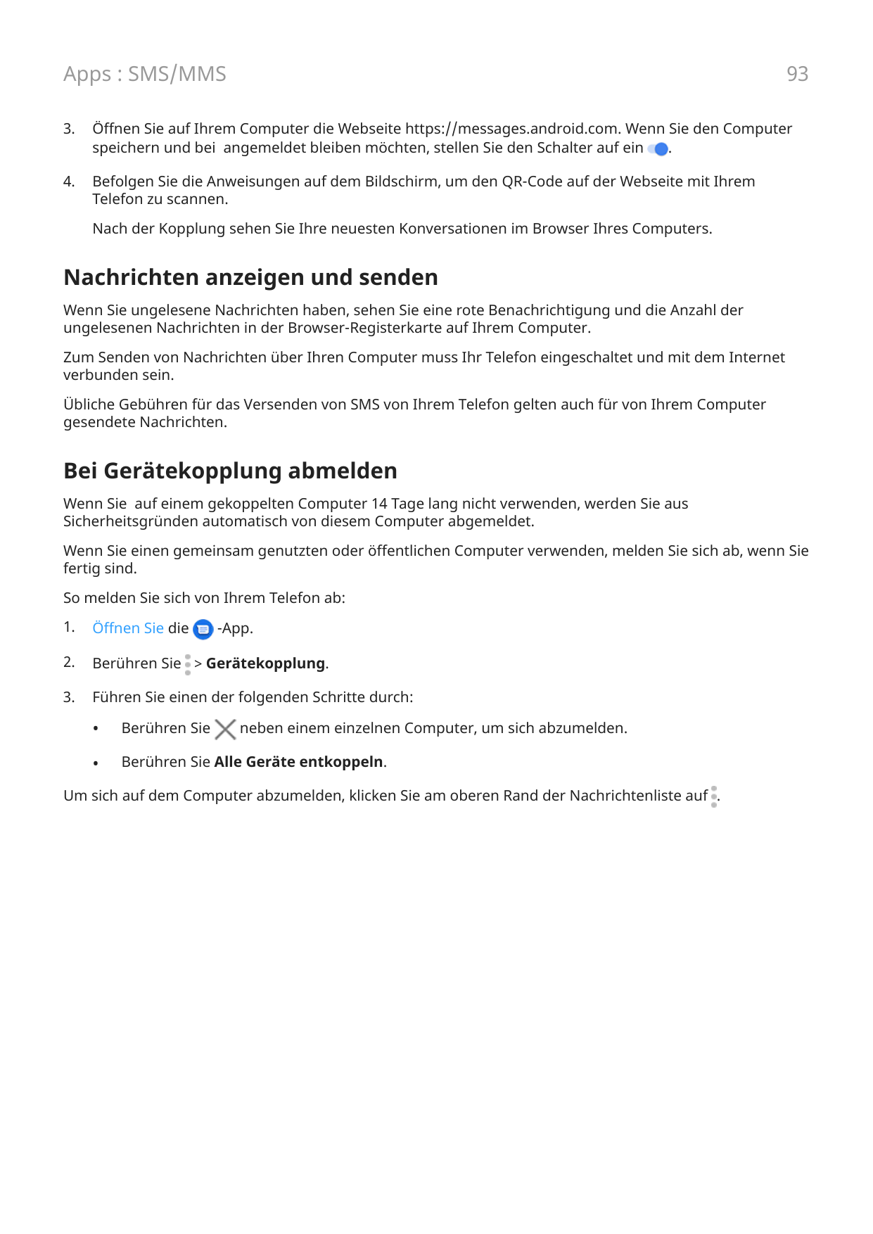 Apps : SMS/MMS933.Öffnen Sie auf Ihrem Computer die Webseite https://messages.android.com. Wenn Sie den Computerspeichern und be