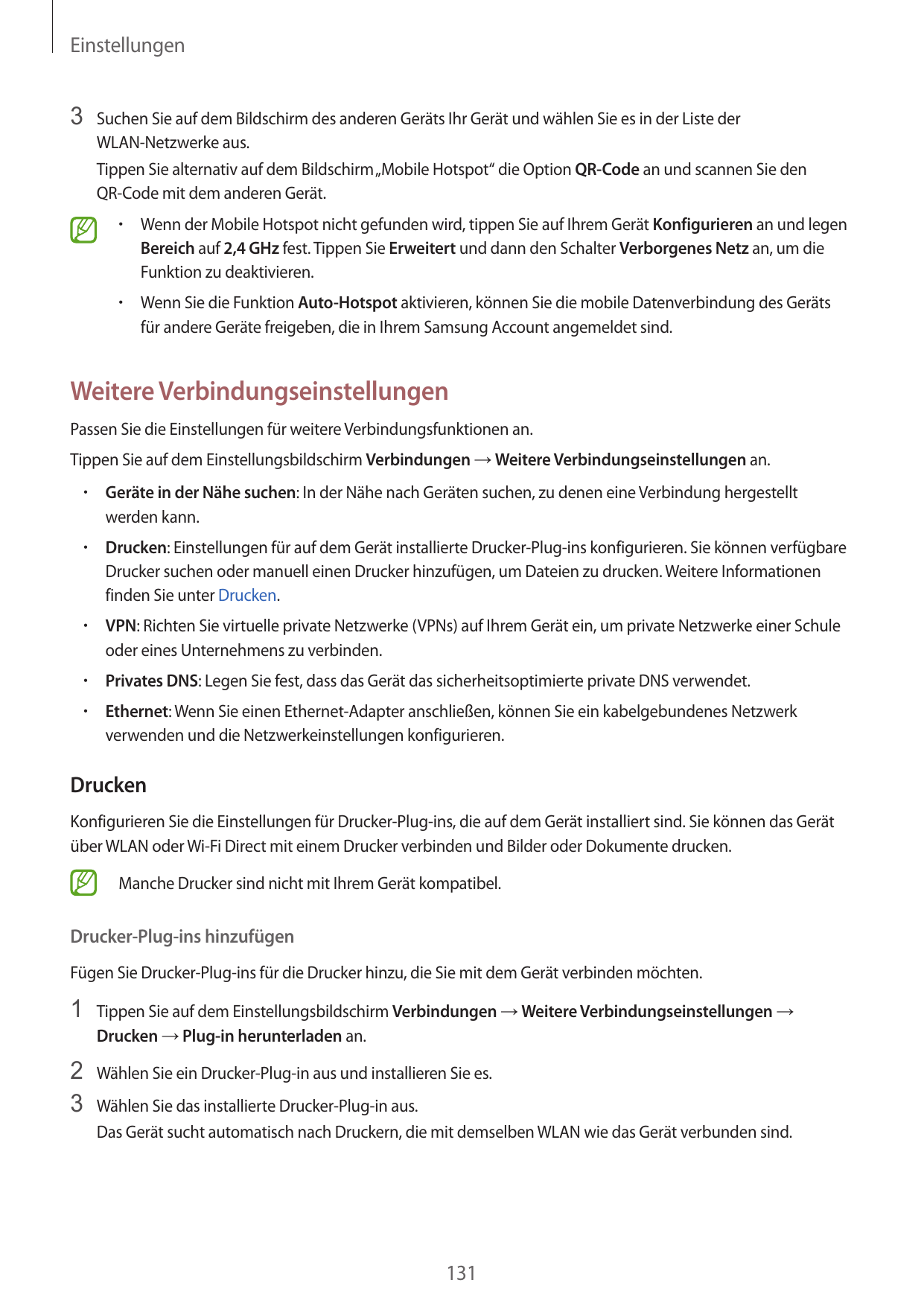 Einstellungen3 Suchen Sie auf dem Bildschirm des anderen Geräts Ihr Gerät und wählen Sie es in der Liste derWLAN-Netzwerke aus.T